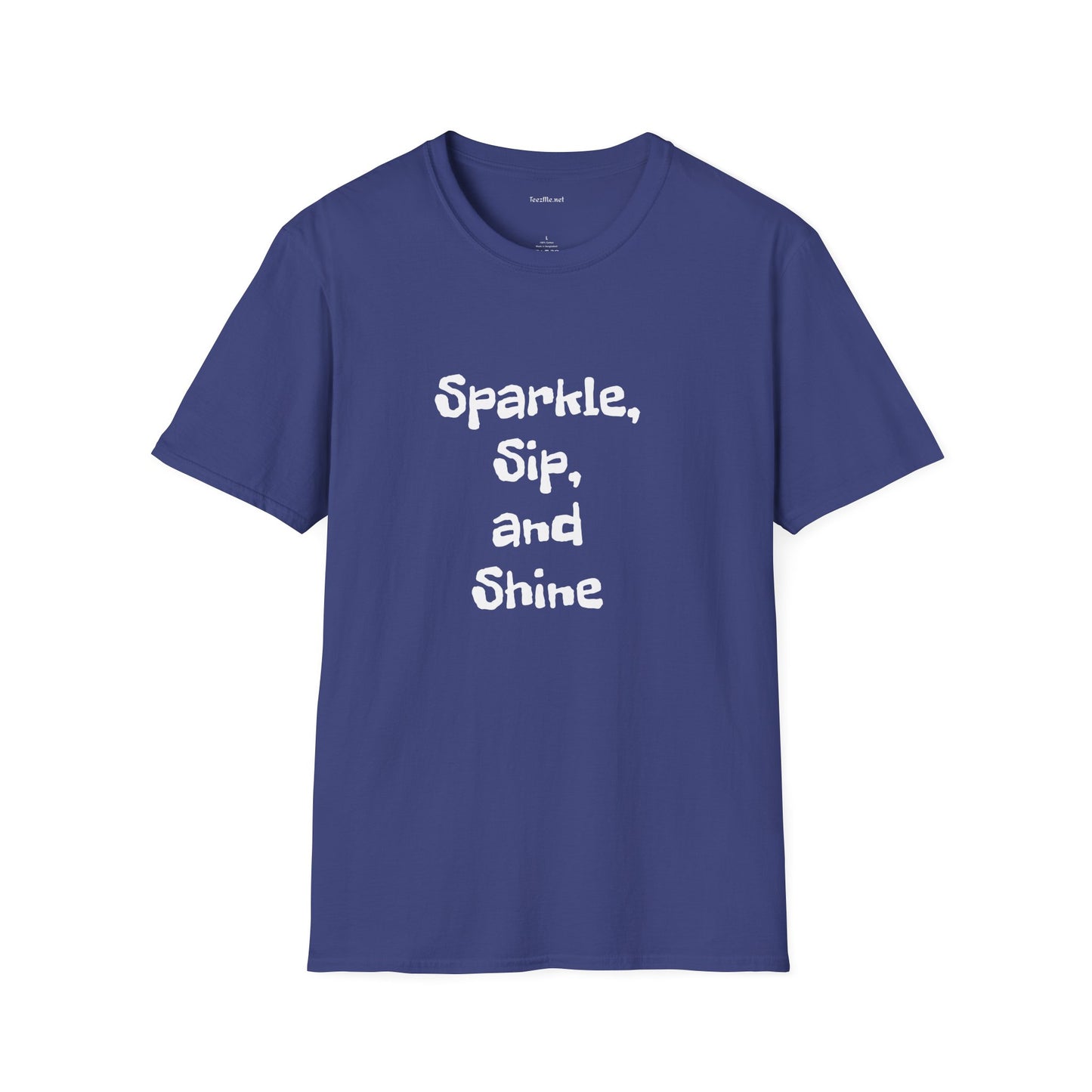 Sparkle, sip, and shine - Unisex Softstyle T-Shirt 100% Cotton Graphic