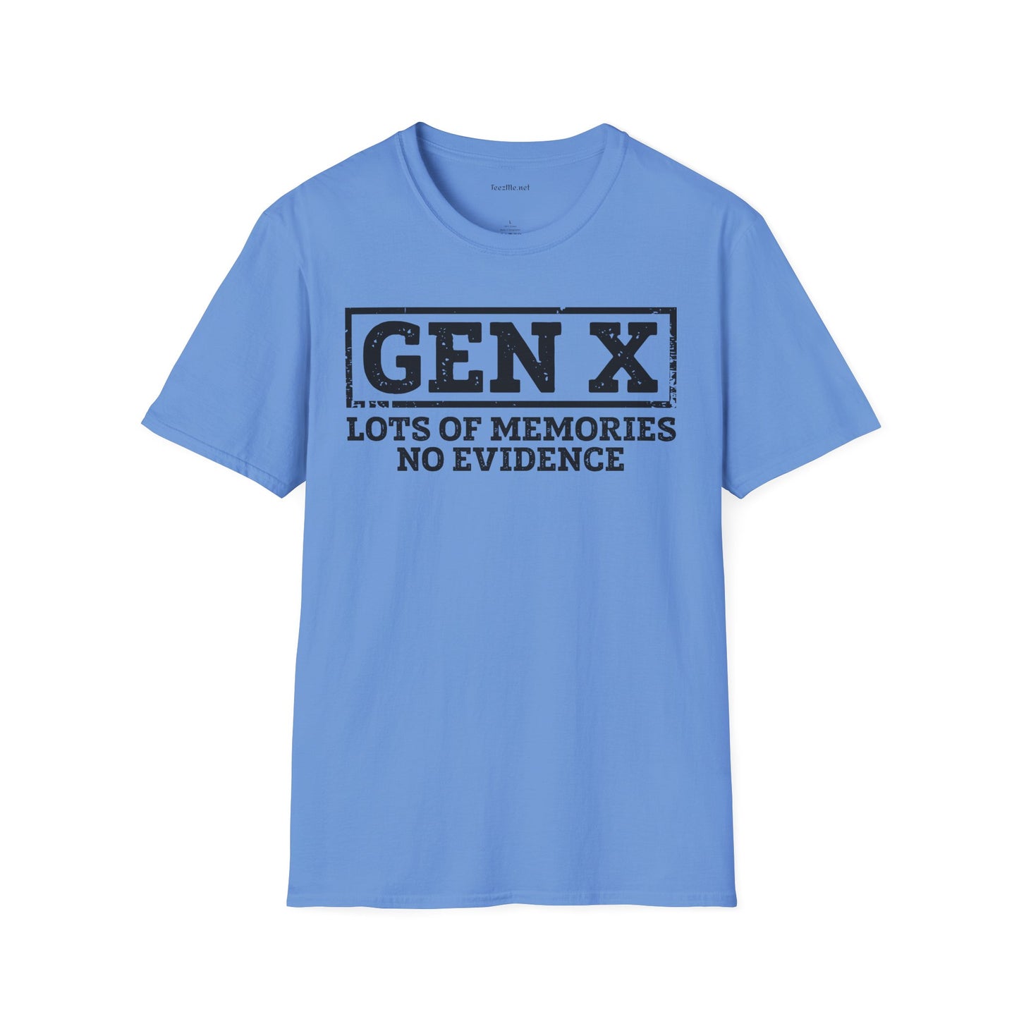 GEN X (No Evidence) Unisex Soft Style T-Shirt 100% Cotton Graphic