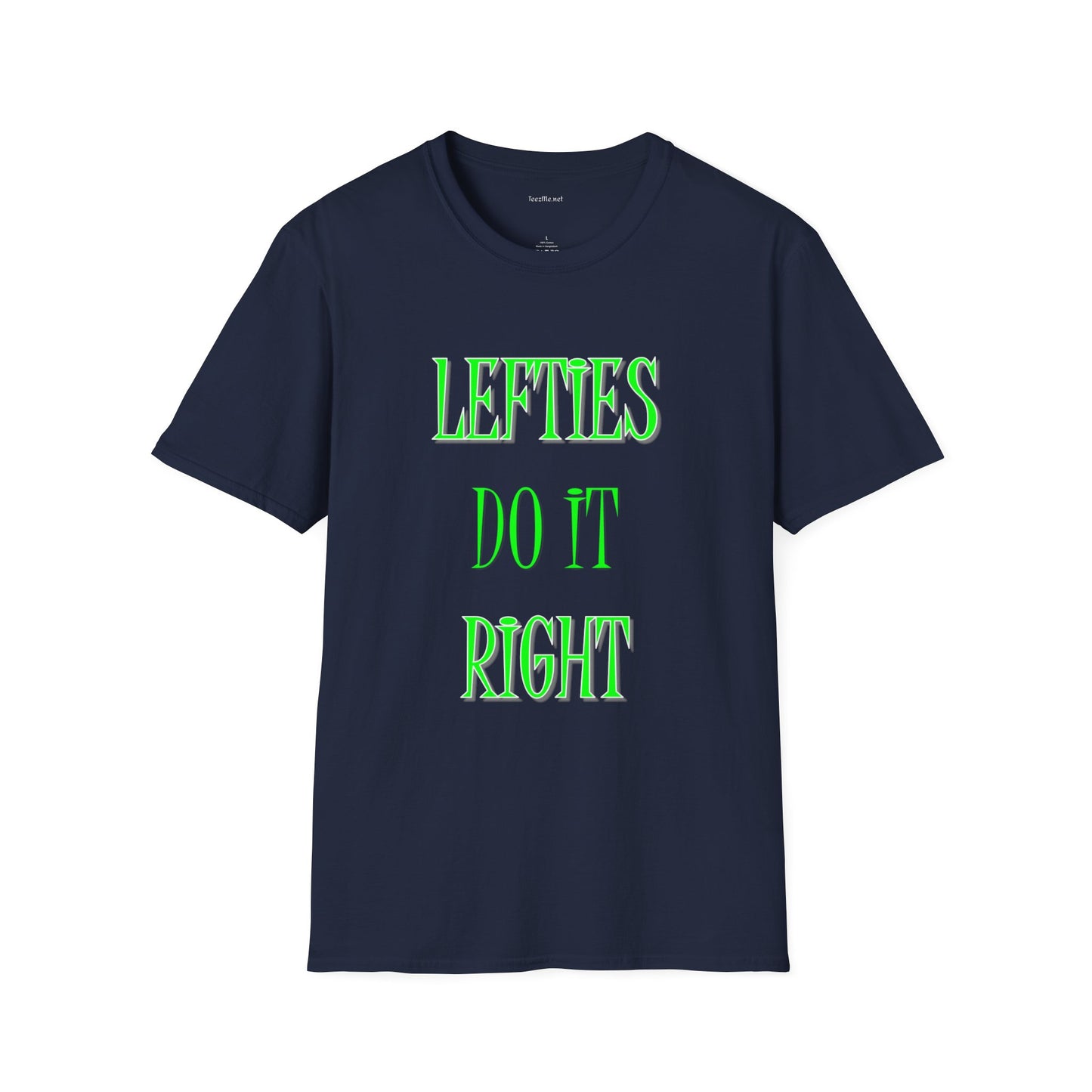 Lefties do it Right (green) - Unisex Softstyle T-Shirt 100% Cotton Graphic