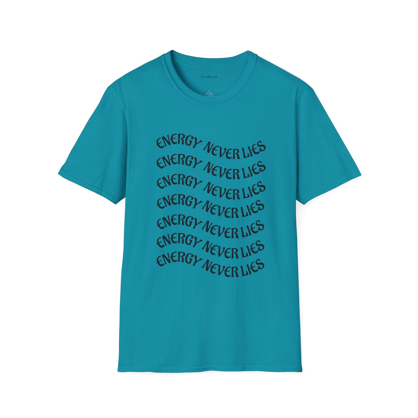 Energy Never Lies - Unisex Softstyle T-Shirt 100% Cotton Graphic