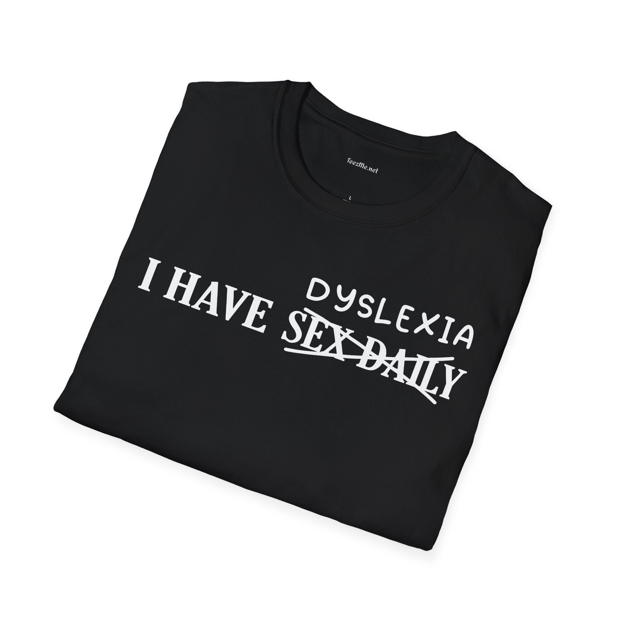 Dyslexia Unisex Softstyle T-Shirt 100% Cotton Graphic