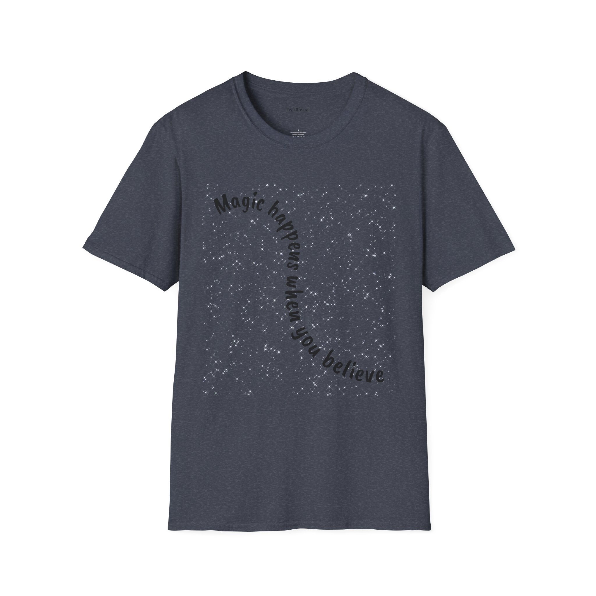 Magic happens when you believe - Unisex Softstyle T-Shirt 100% Cotton Graphic