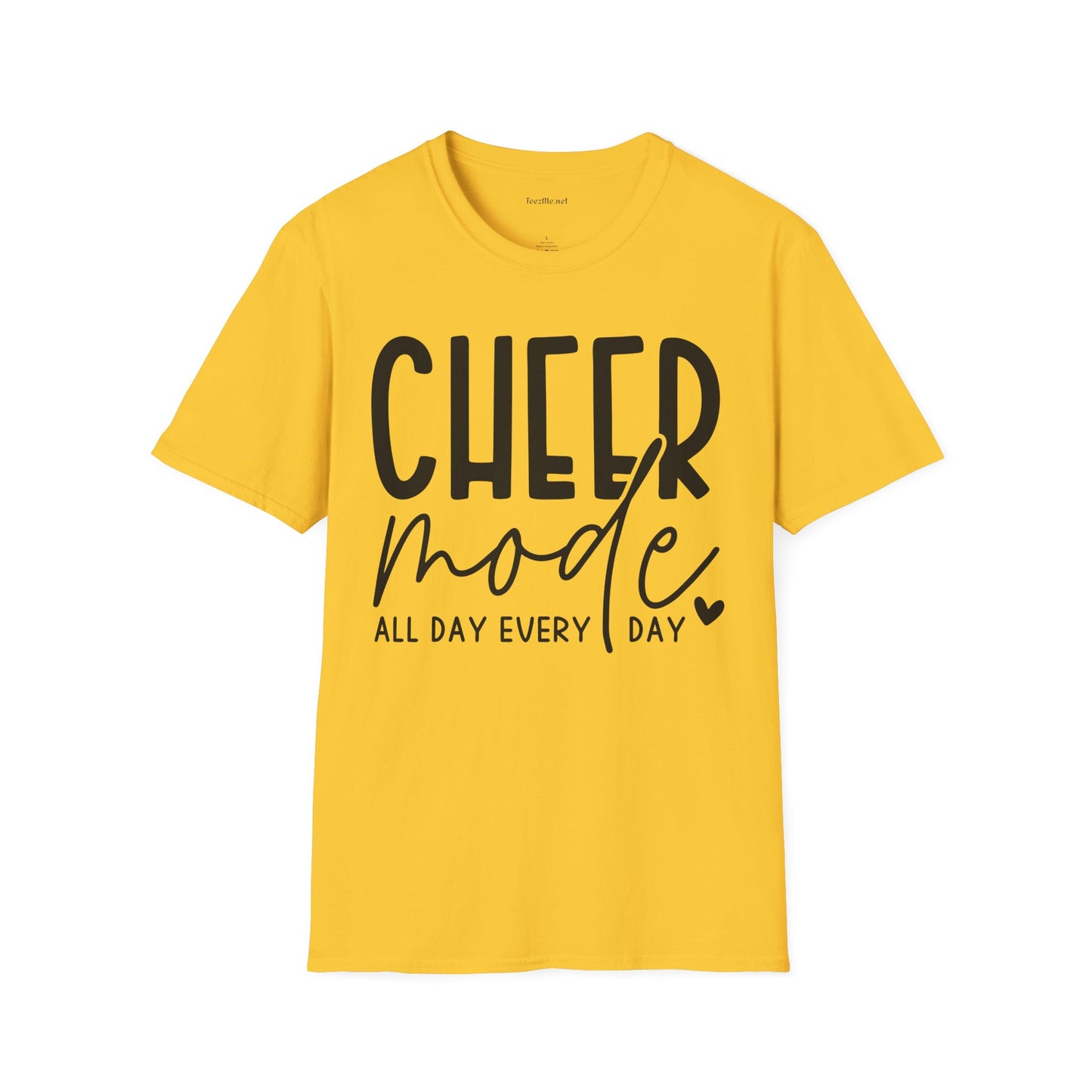 Cheer Mode All Day Unisex Soft Style T-Shirt 100% Cotton Graphic
