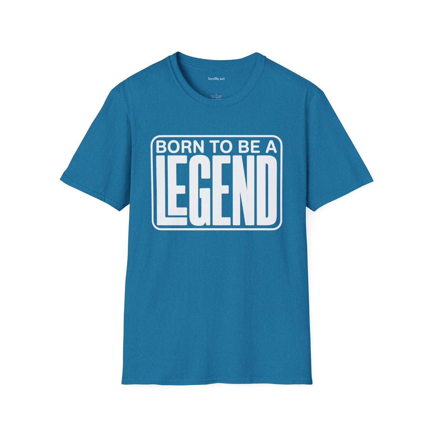 Be A Legend Unisex SoftStyle T-Shirt 100% Cotton Graphic