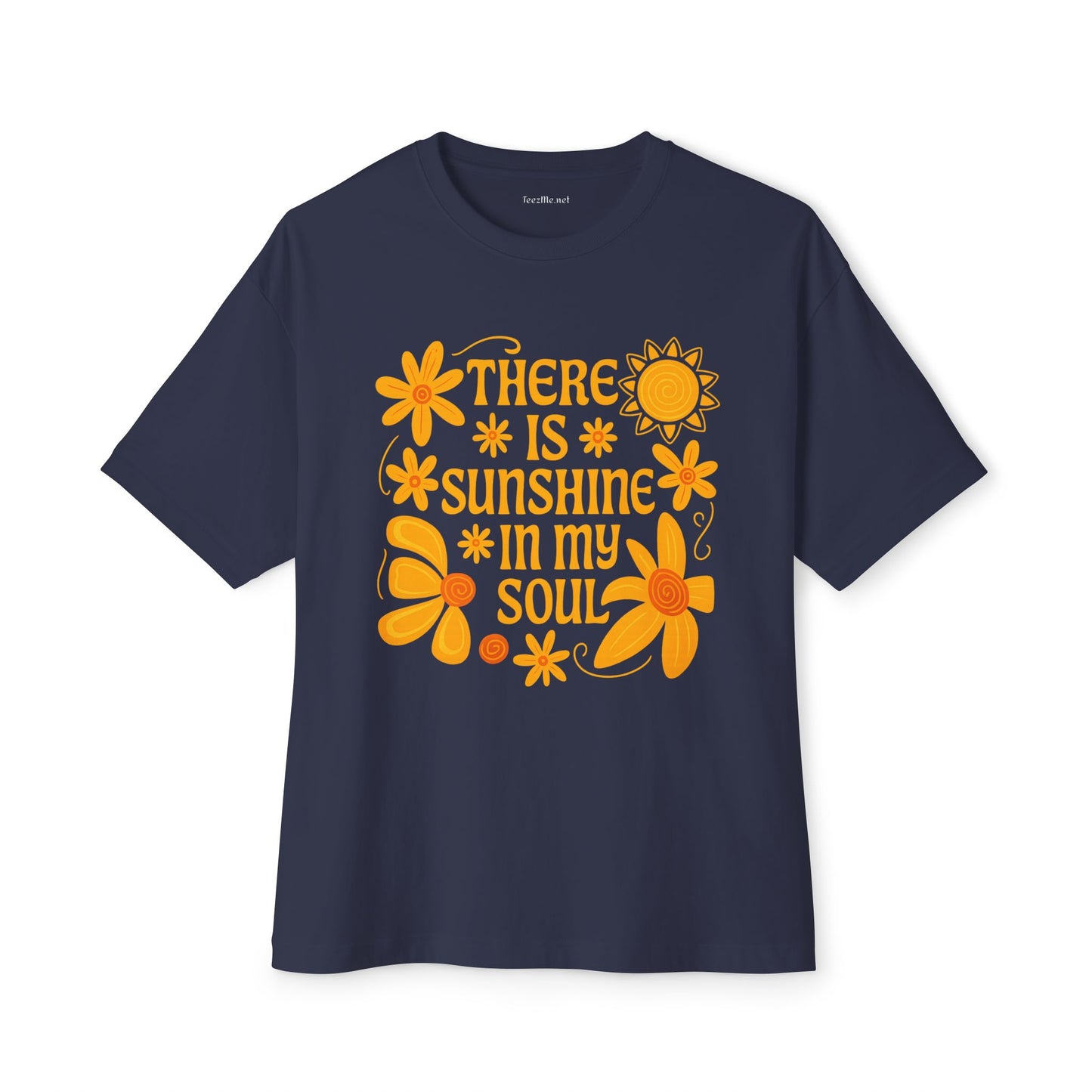 There is Sunshine in My Soul Unisex Oversized Boxy Tee