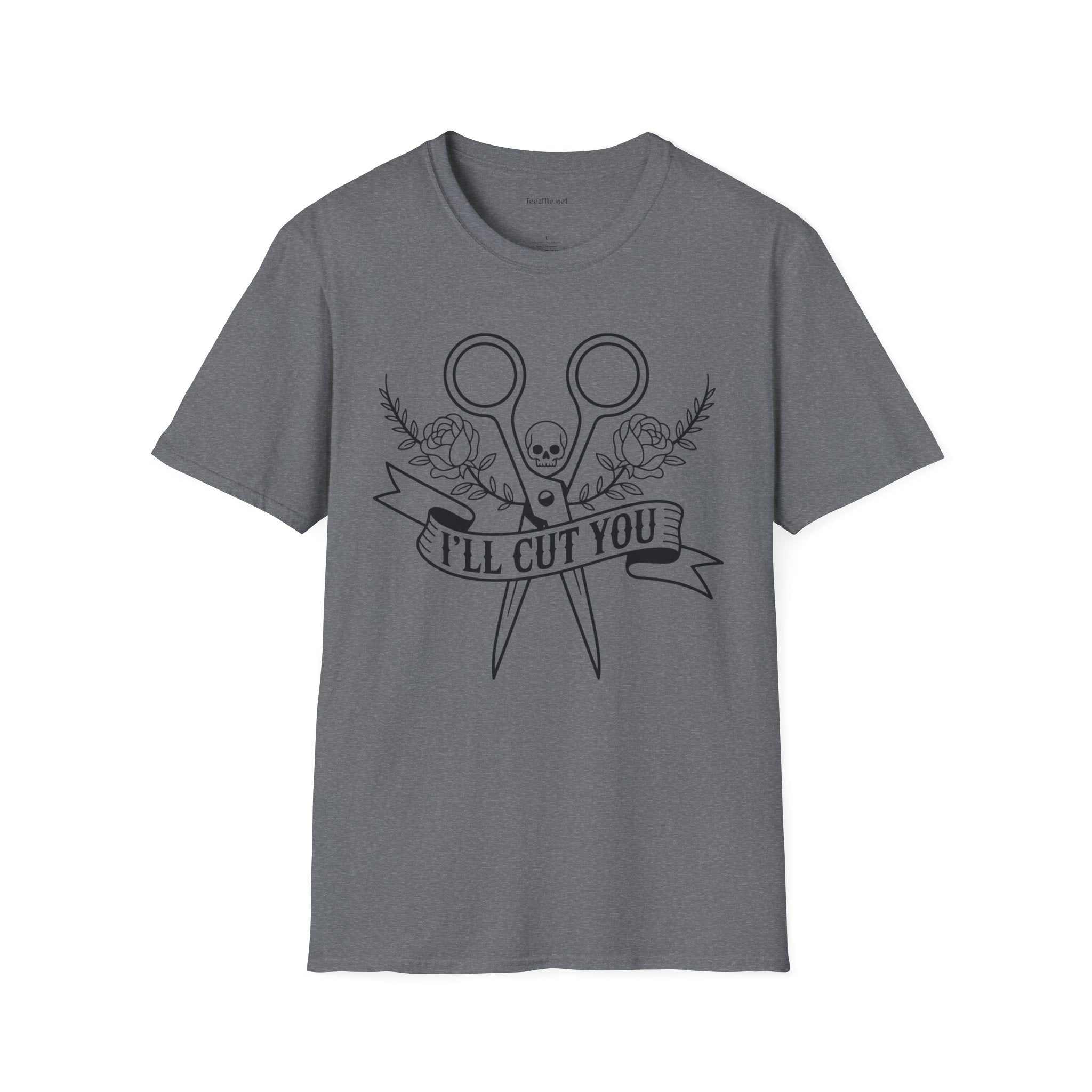 I'll Cut You Hairstylist Love Unisex Softstyle T-Shirt 100% Cotton Graphic