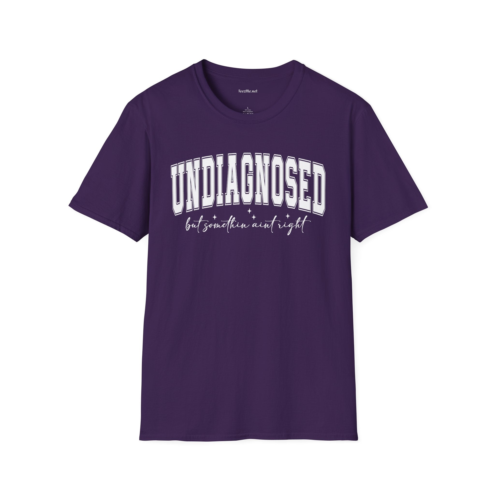 Undiagnosed But Something Ain't Right 02 Unisex Softstyle T-Shirt 100% Cotton Graphic