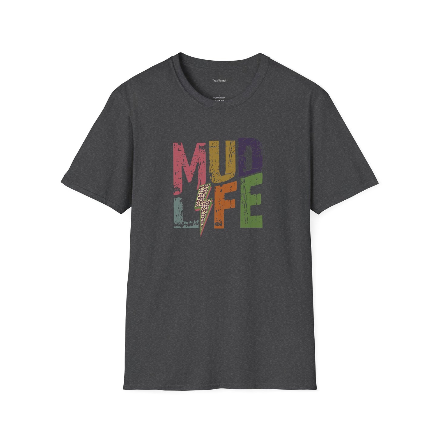 MUD LIFE  - Unisex Softstyle T-Shirt 100% Cotton Graphic