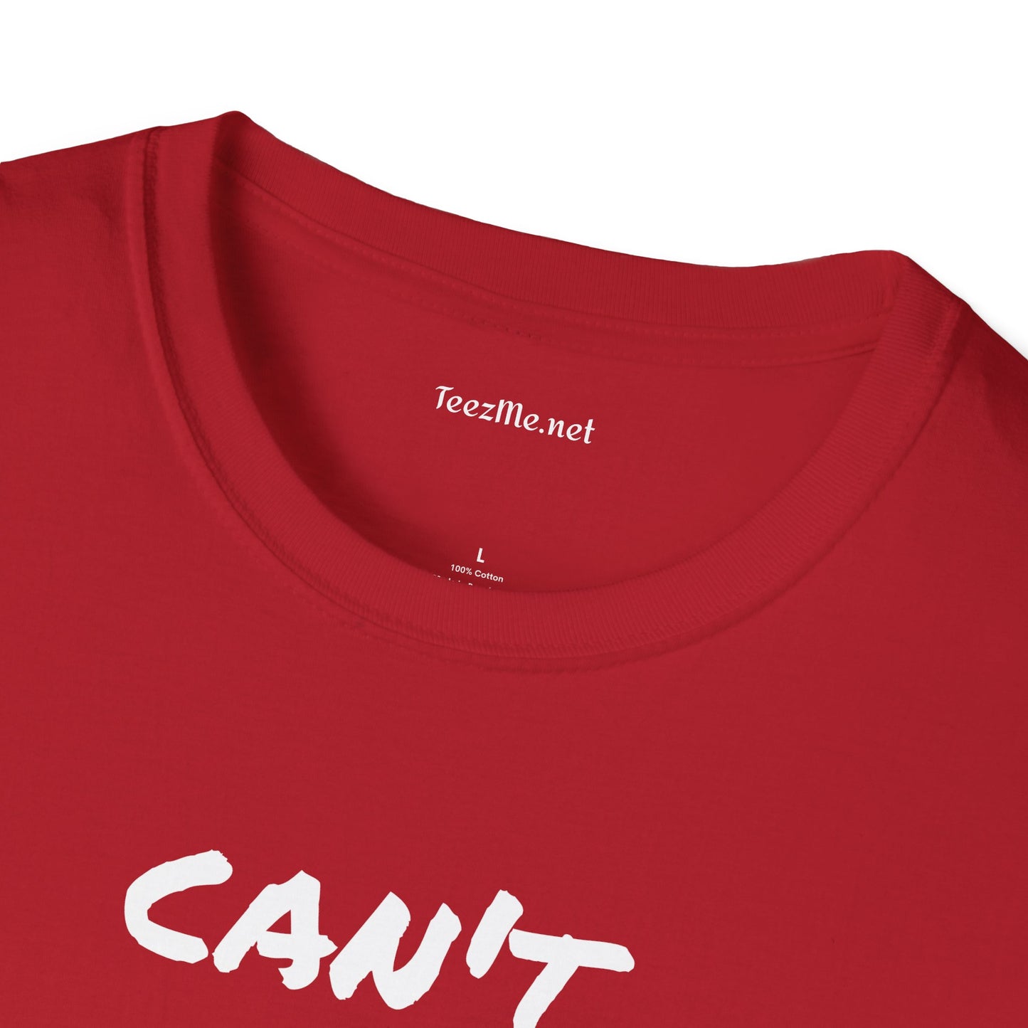 Can't get no satisfaction - Unisex Softstyle T-Shirt 100% Cotton Graphic