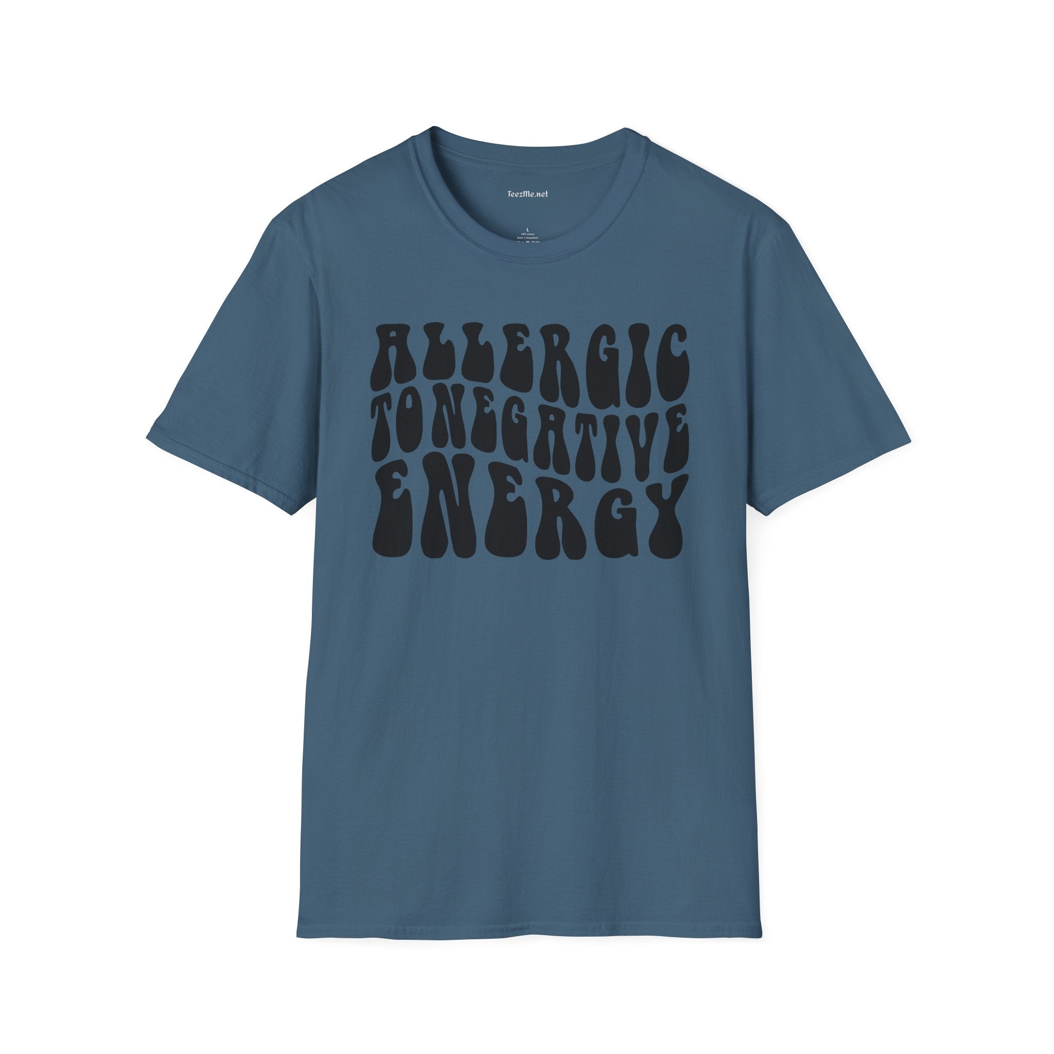 Allergic to Negative Energy Unisex Softstyle T-Shirt 100% Cotton Graphic