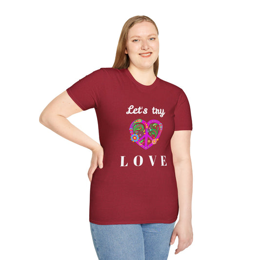Let's Try Love - Unisex Softstyle T-Shirt 100% Cotton Graphic