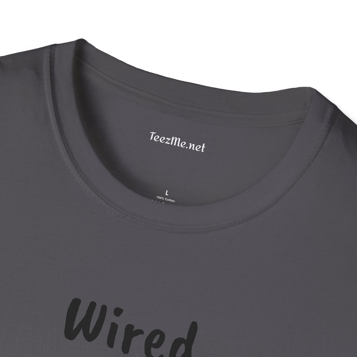 Wired but Tired - Unisex Softstyle T-Shirt 100% Cotton Graphic
