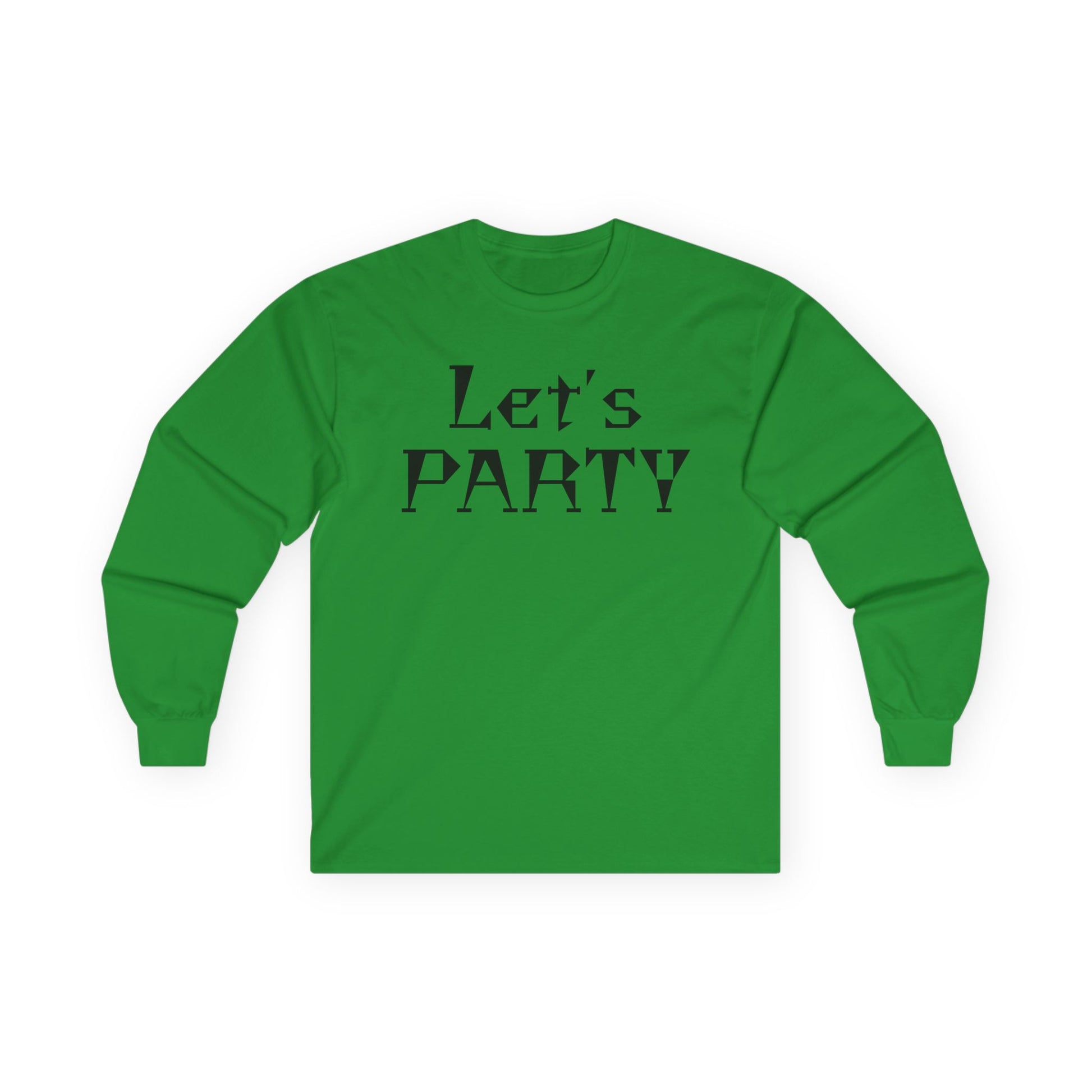 Let's PARTY - Unisex Ultra Cotton Long Sleeve Tee