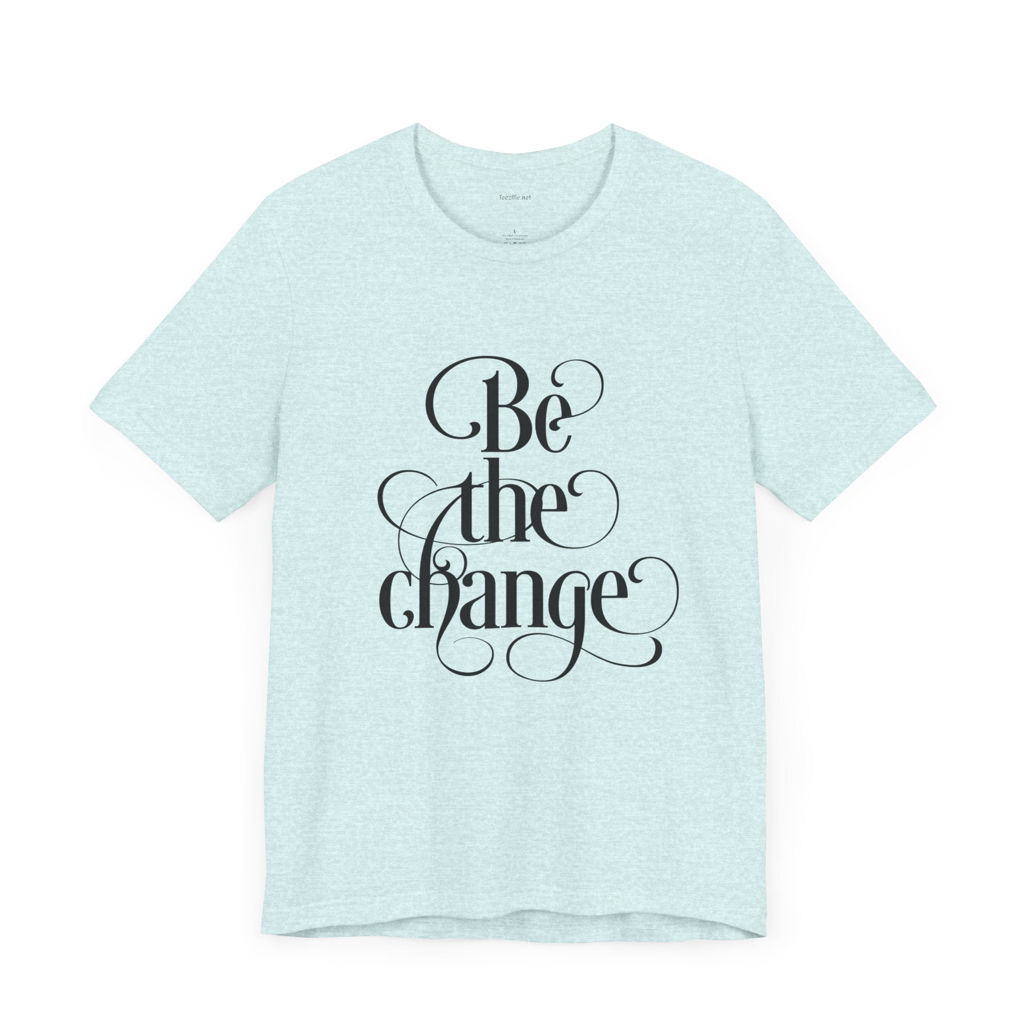 Be the Change - Unisex Jersey Short Sleeve Tee