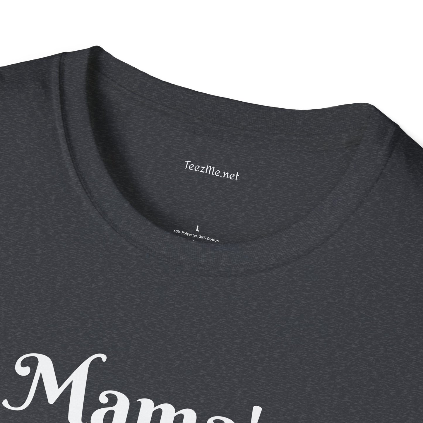 Mama's Warrior - Unisex Softstyle T-Shirt 100% Cotton Graphic