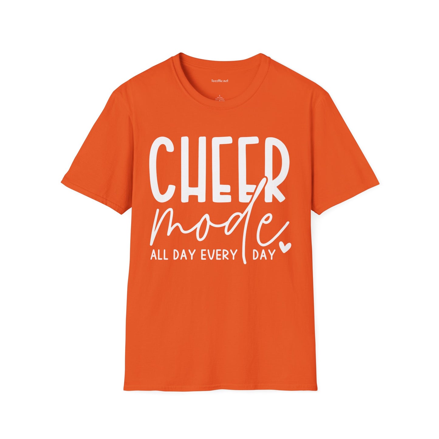 Cheer Mode All Day (white text) Unisex Soft Style T-Shirt 100% Cotton Graphic