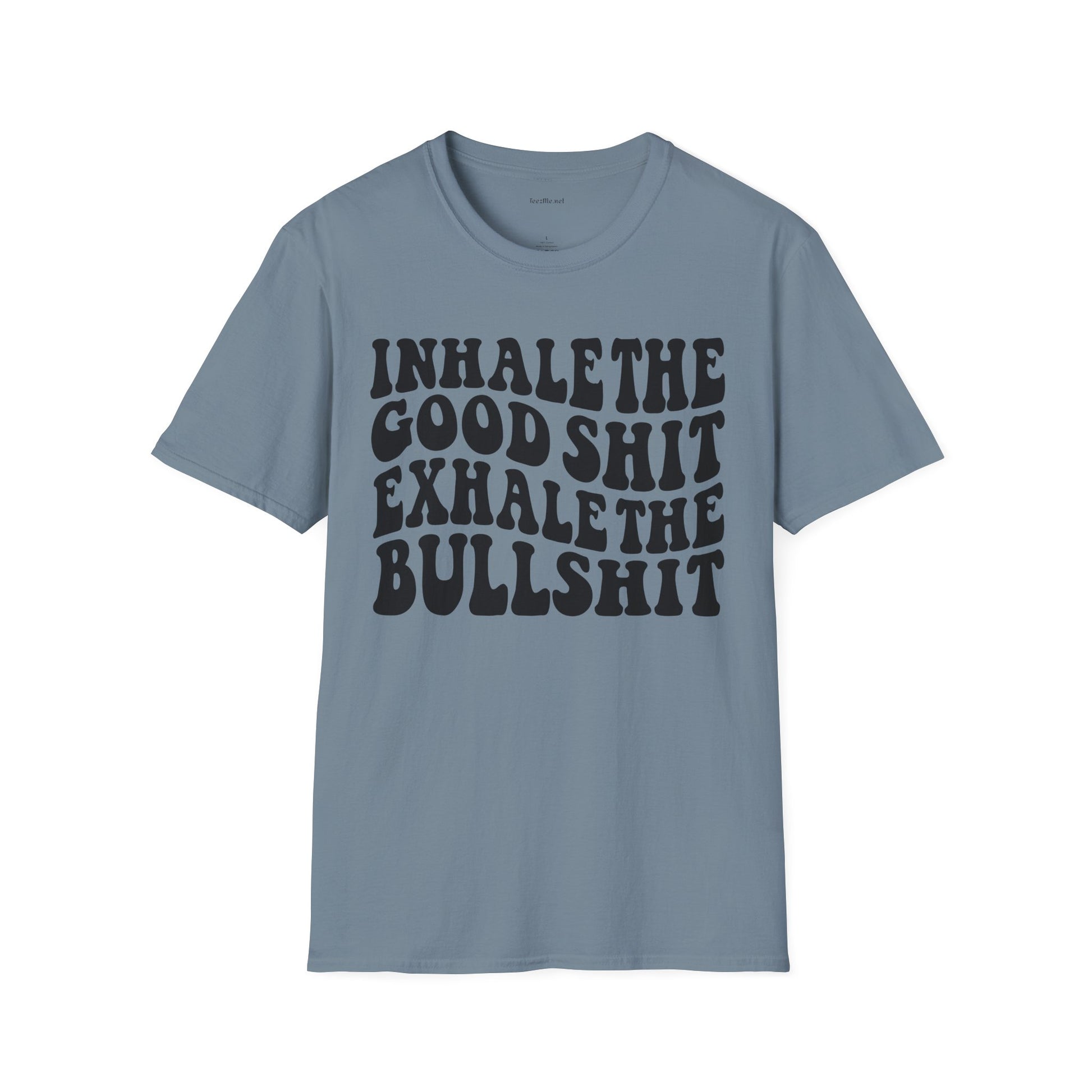 Inhale the Good - Unisex Softstyle T-Shirt 100% Cotton Graphic