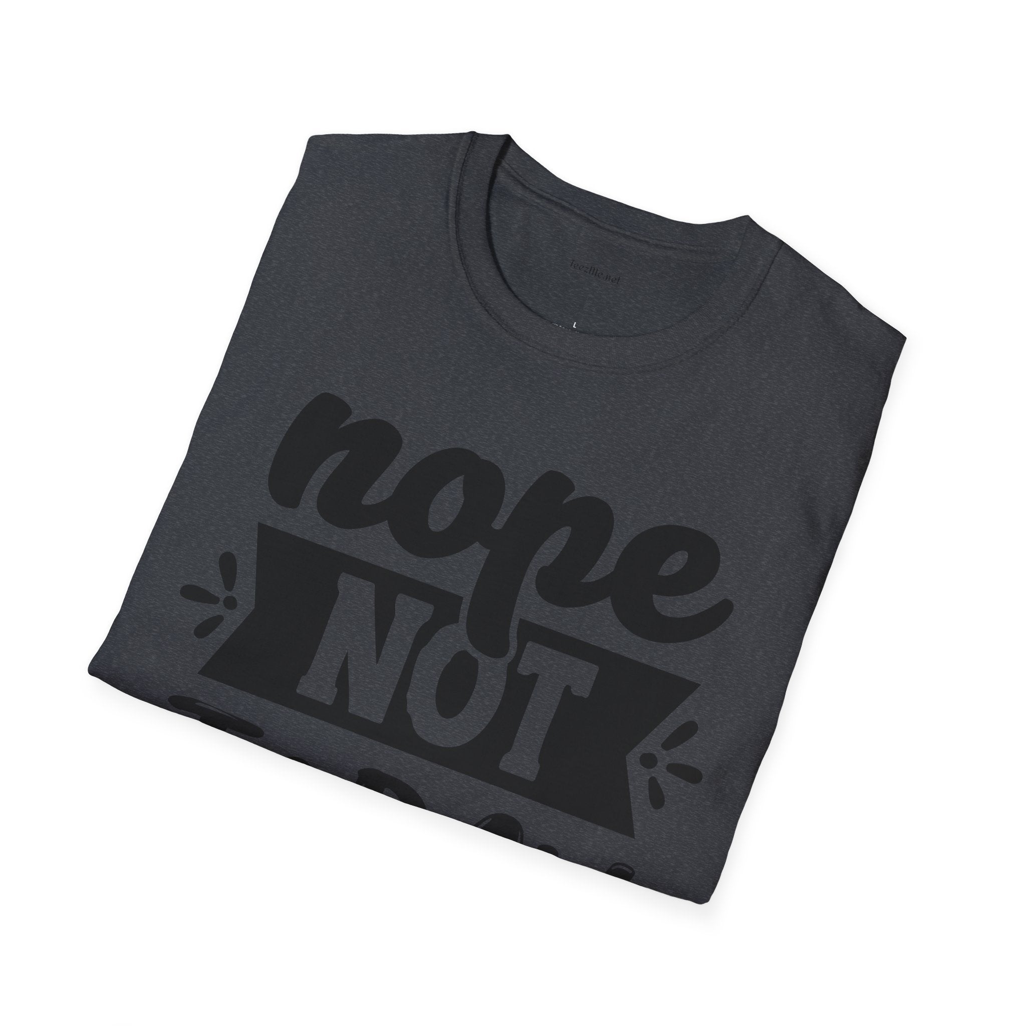 Nope Not Today - Unisex Softstyle T-Shirt 100% Cotton Graphic