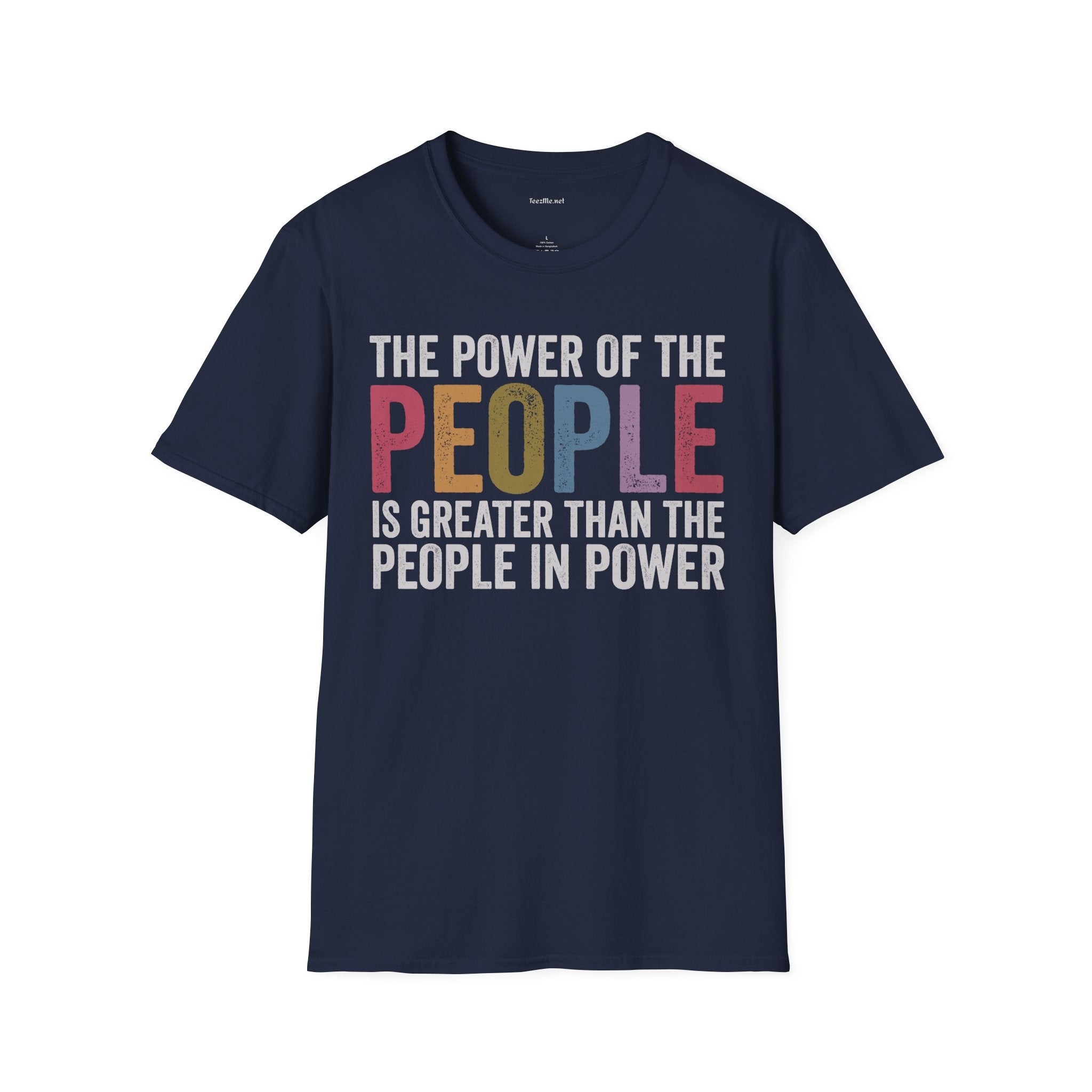 The Power of the People T-Shirt — Political Activism Tee