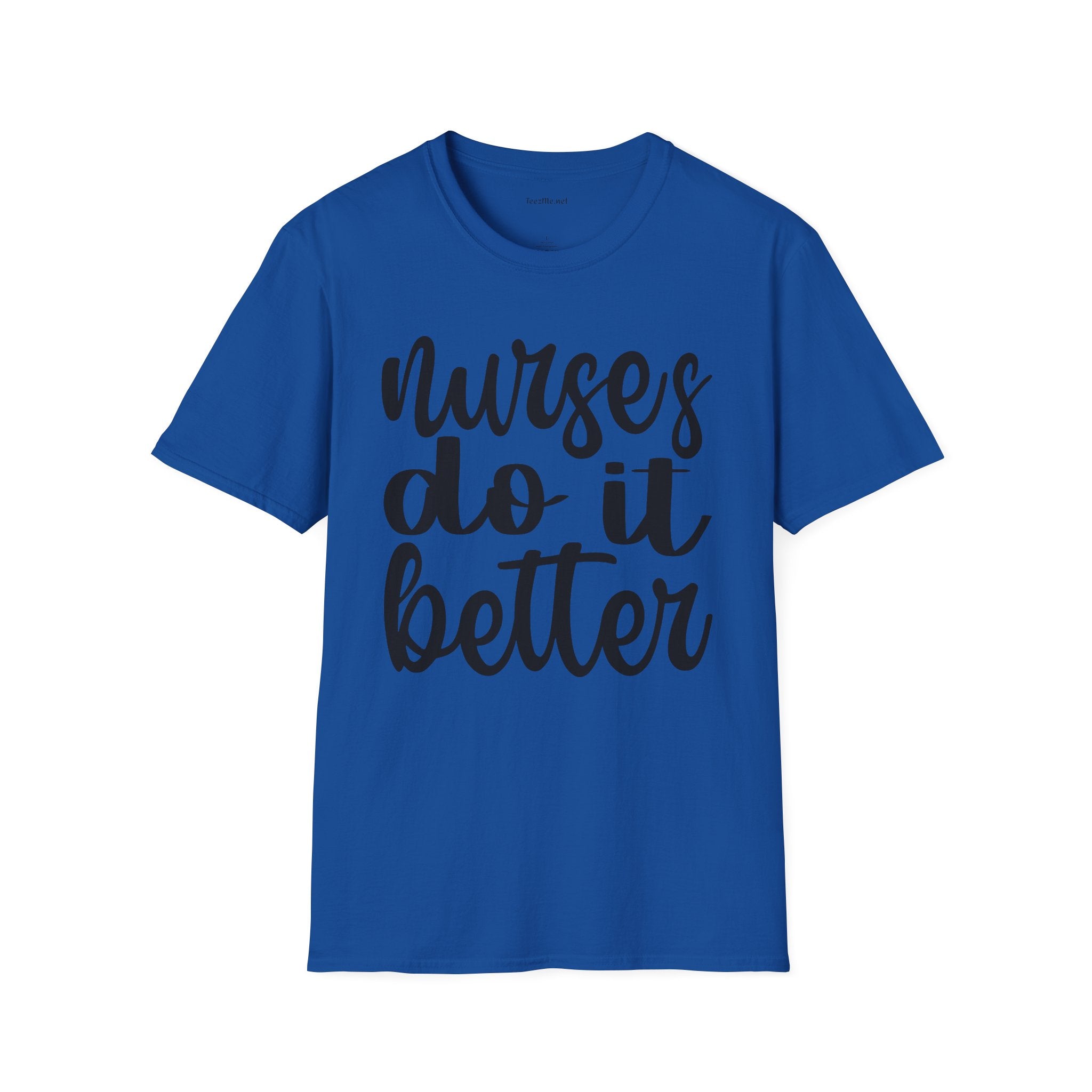 Nurses Do It Better 01 Unisex Softstyle T-Shirt 100% Cotton Graphic