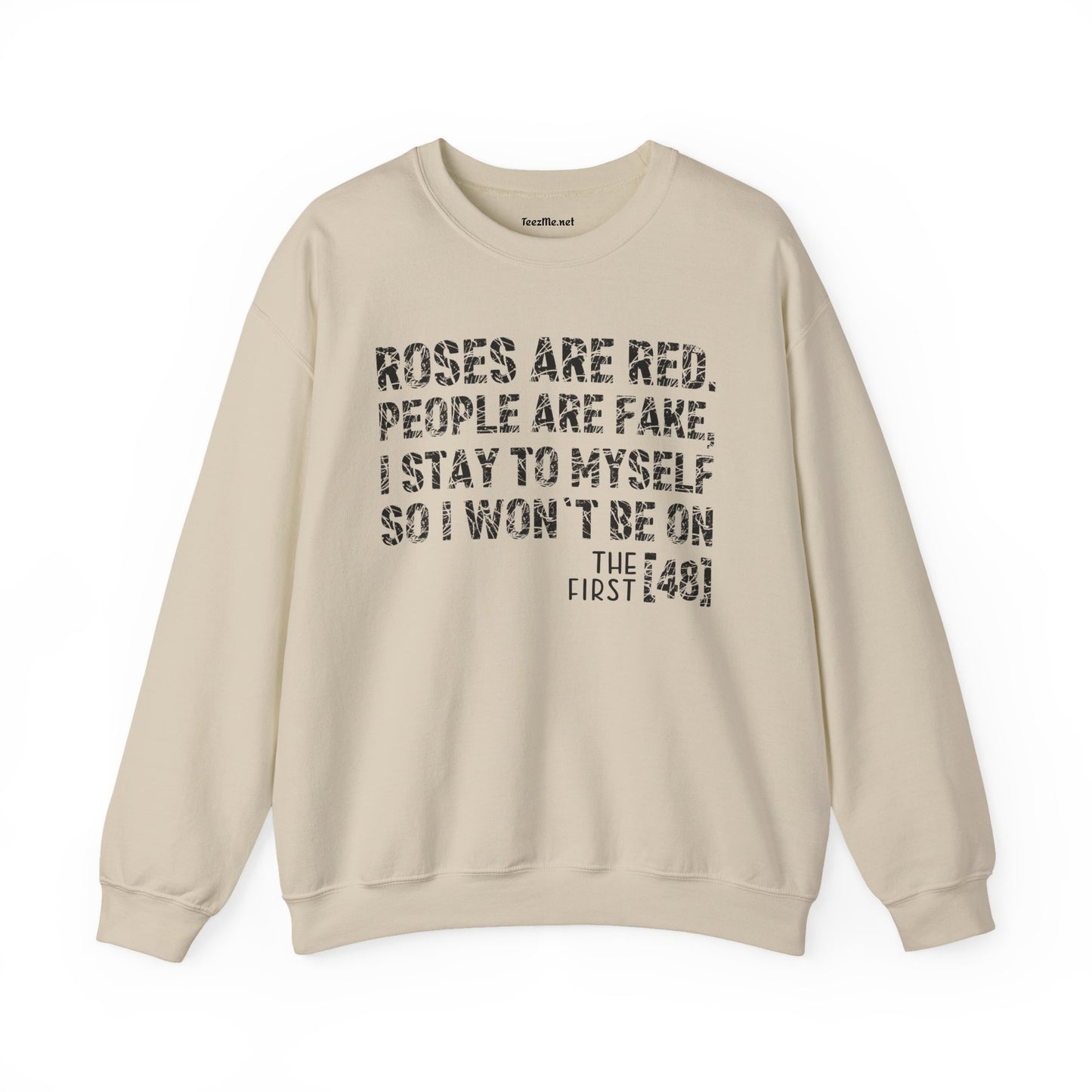 Roses Are Red People Are Fake 01 Unisex Heavy Blend™ Crewneck Sweatshirt