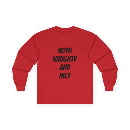 Both Naughty and Nice - Unisex Ultra Cotton Long Sleeve Tee