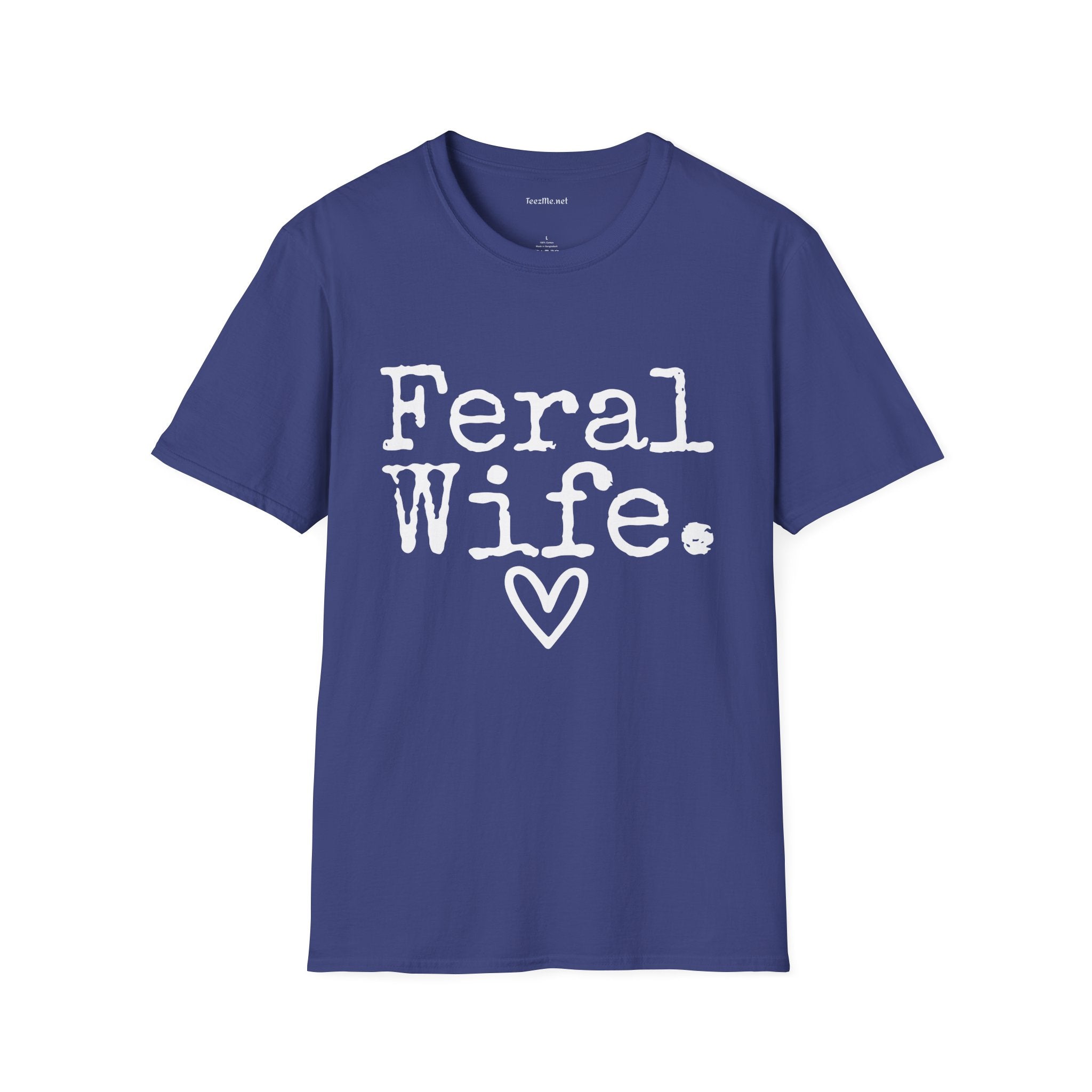 Feral Wife (white) Unisex Softstyle T-Shirt 100% Cotton Graphic