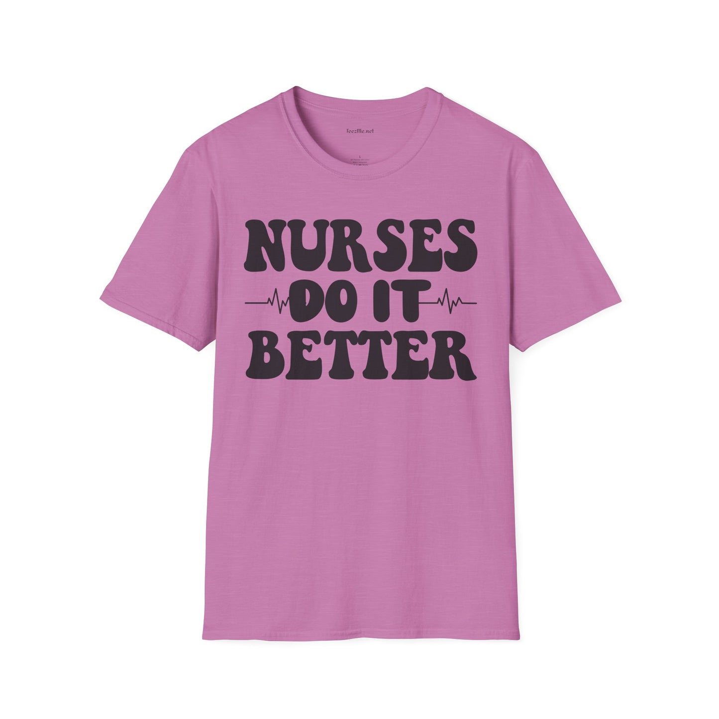 Nurses Do It Better Unisex Softstyle T-Shirt 100% Cotton Graphic
