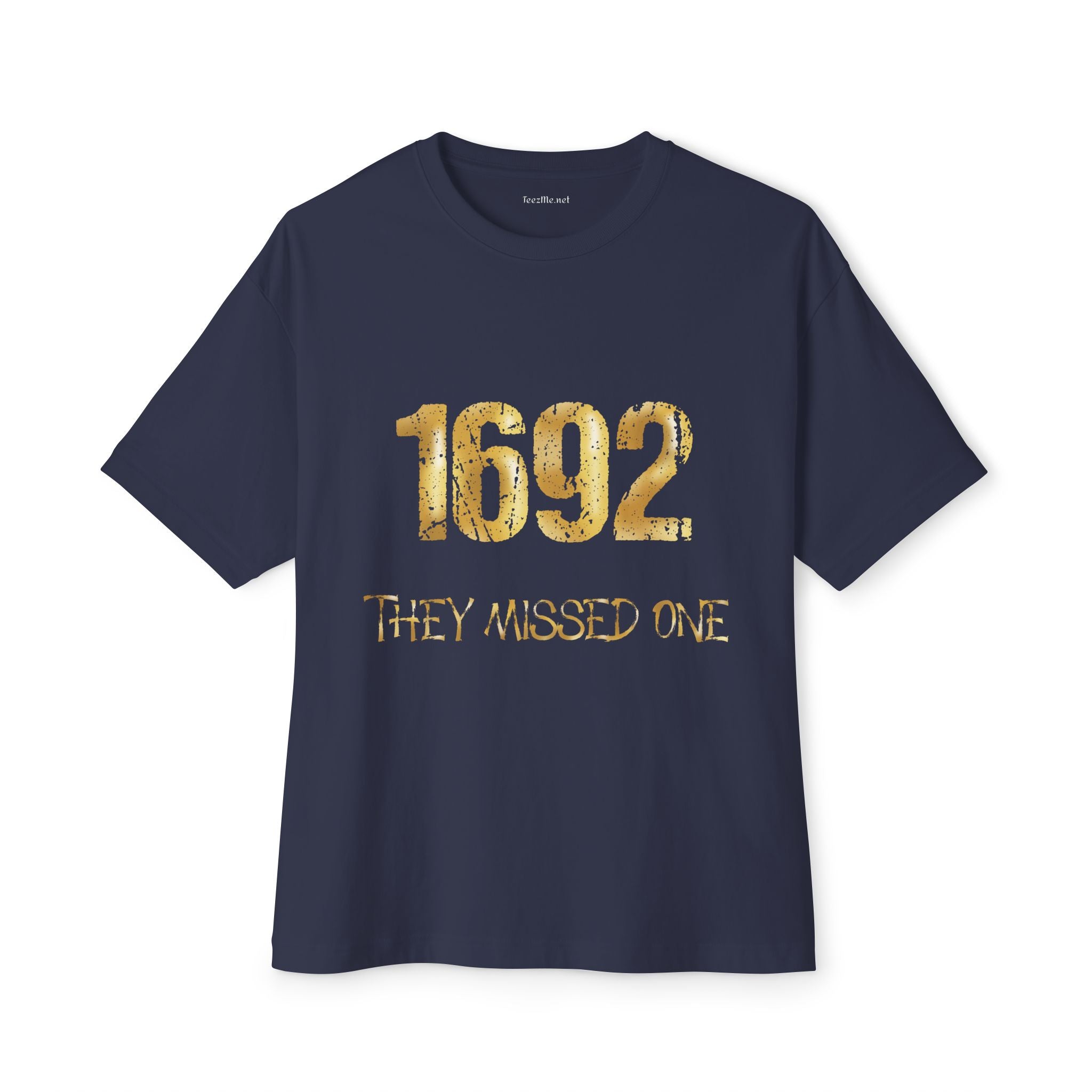 1692 They Missed One History Graphic T-Shirt