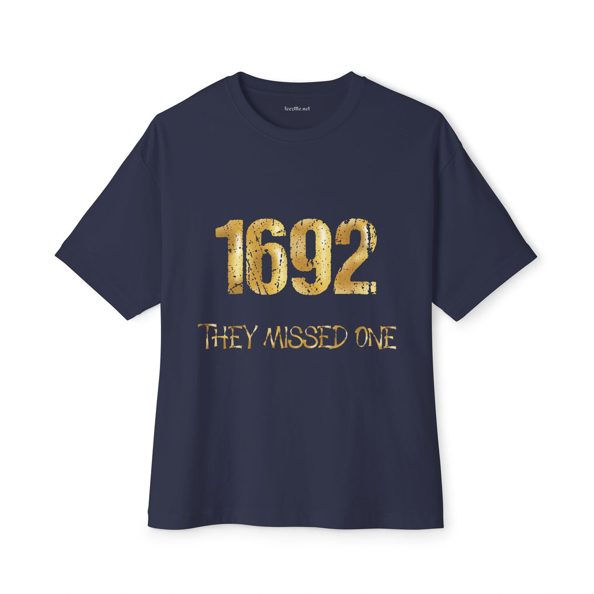 1692 They Missed One History Graphic T-Shirt