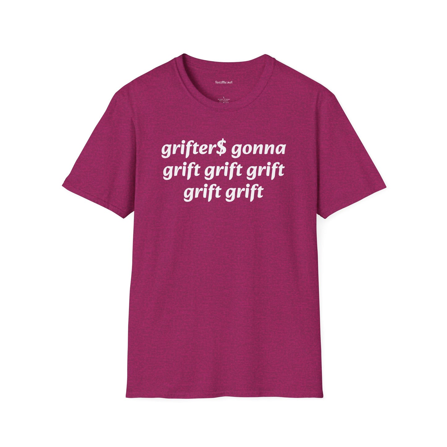 Grifter$ Unisex Softstyle T-Shirt 100% Cotton