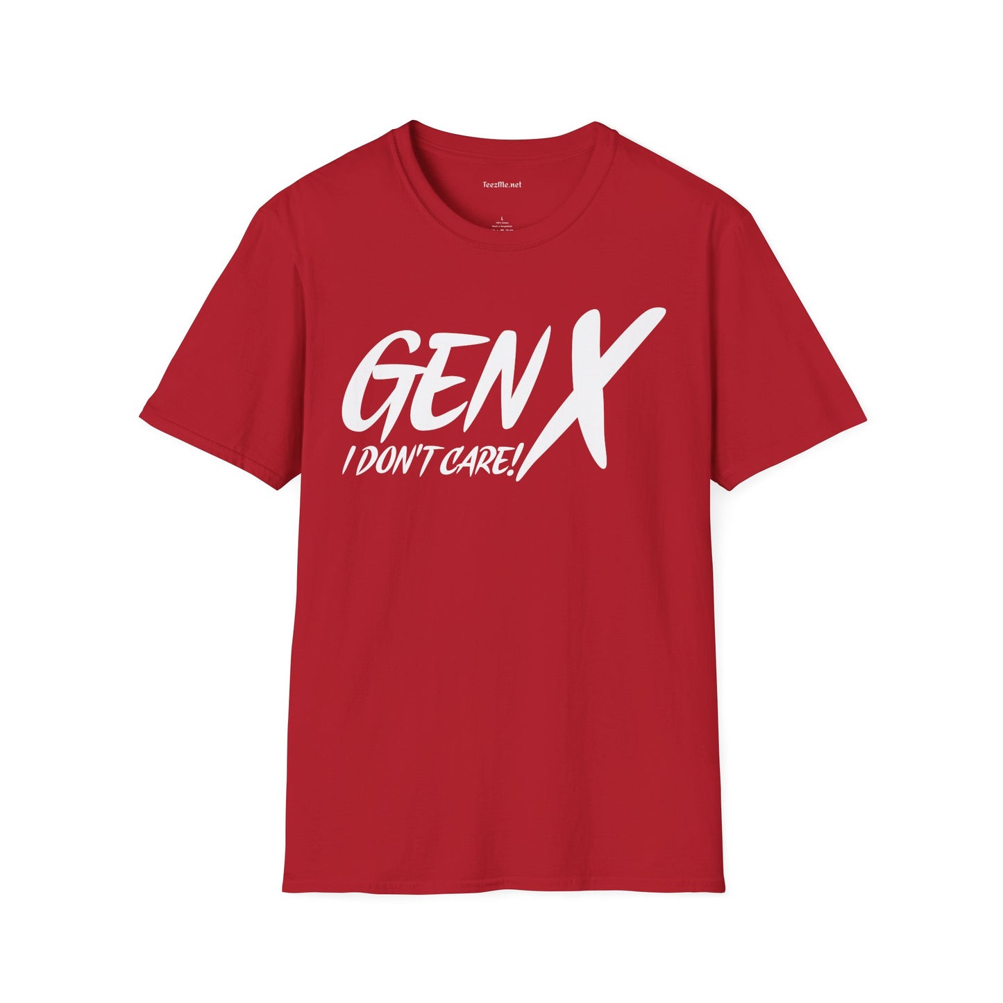 GEN X (I don't care) Unisex Soft Style T-Shirt 100% Cotton Graphic