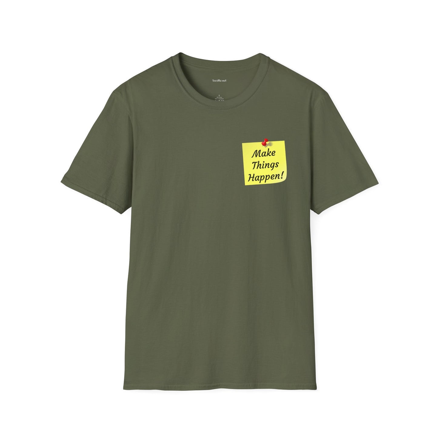 Make Things Happen! - Unisex Softstyle T-Shirt 100% Cotton Graphic