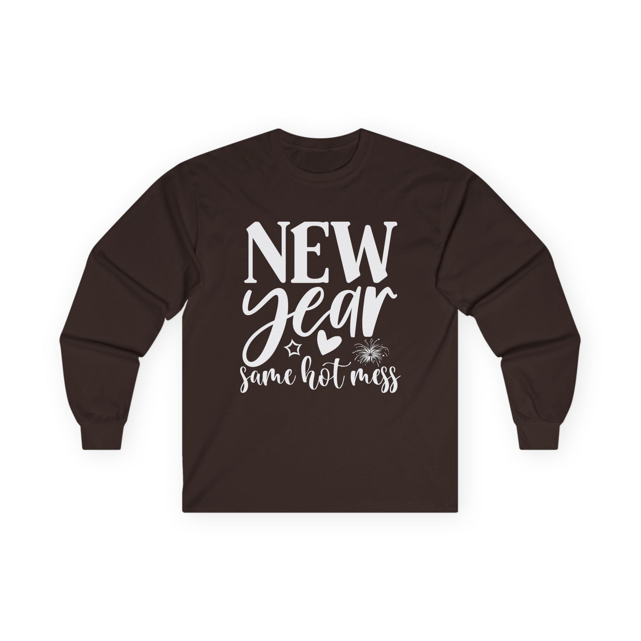 New Year Same Hot Mess Unisex Ultra Cotton Long Sleeve Tee