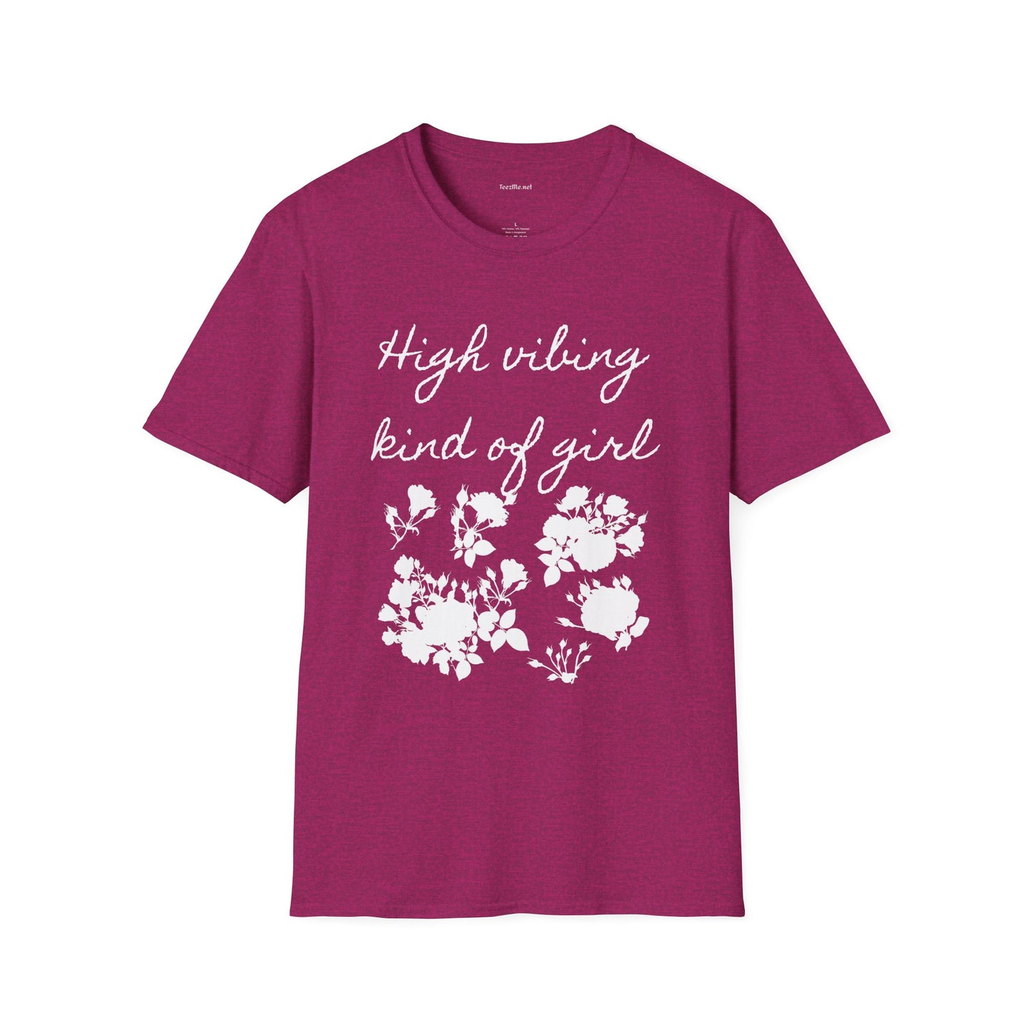 High vibing kind of girl - Unisex Softstyle T-Shirt 100% Cotton Graphic