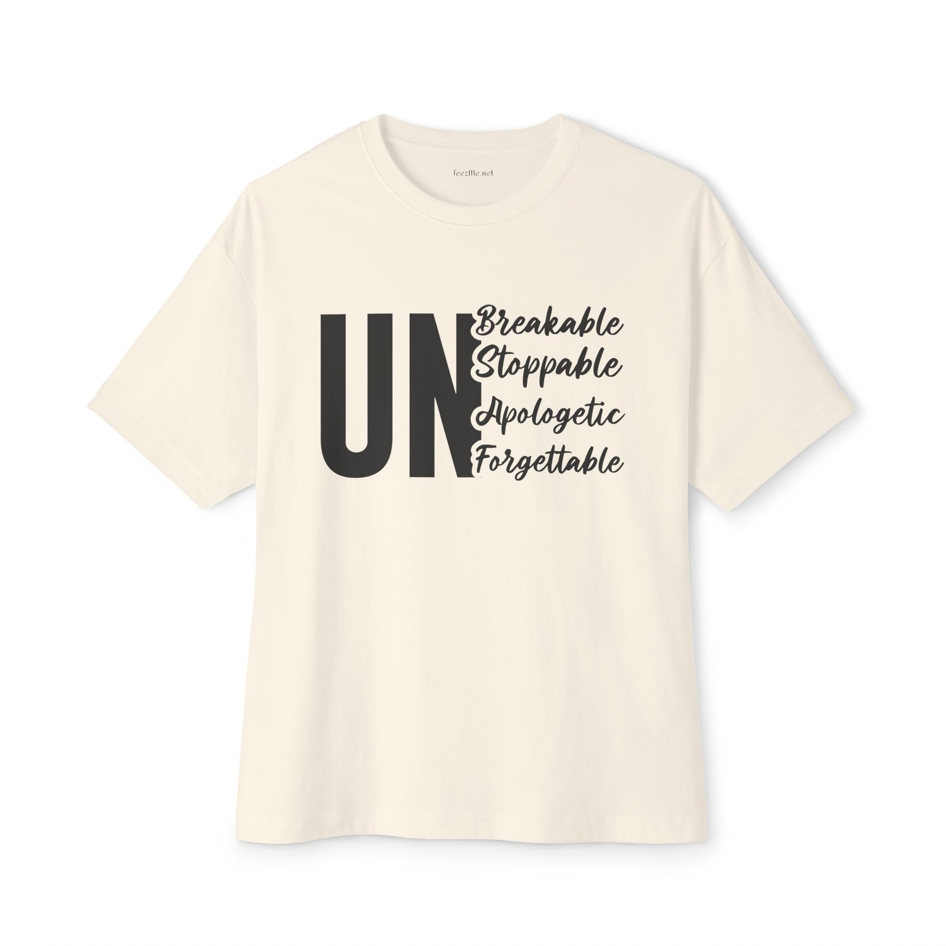 UnBreakable UnStoppable Unisex Oversized Boxy Tee