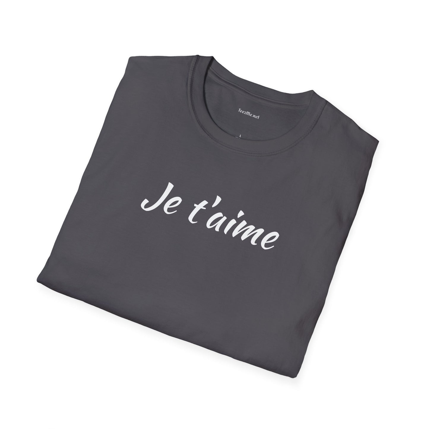 Je t'aime - Unisex Softstyle T-Shirt 100% Cotton Graphic
