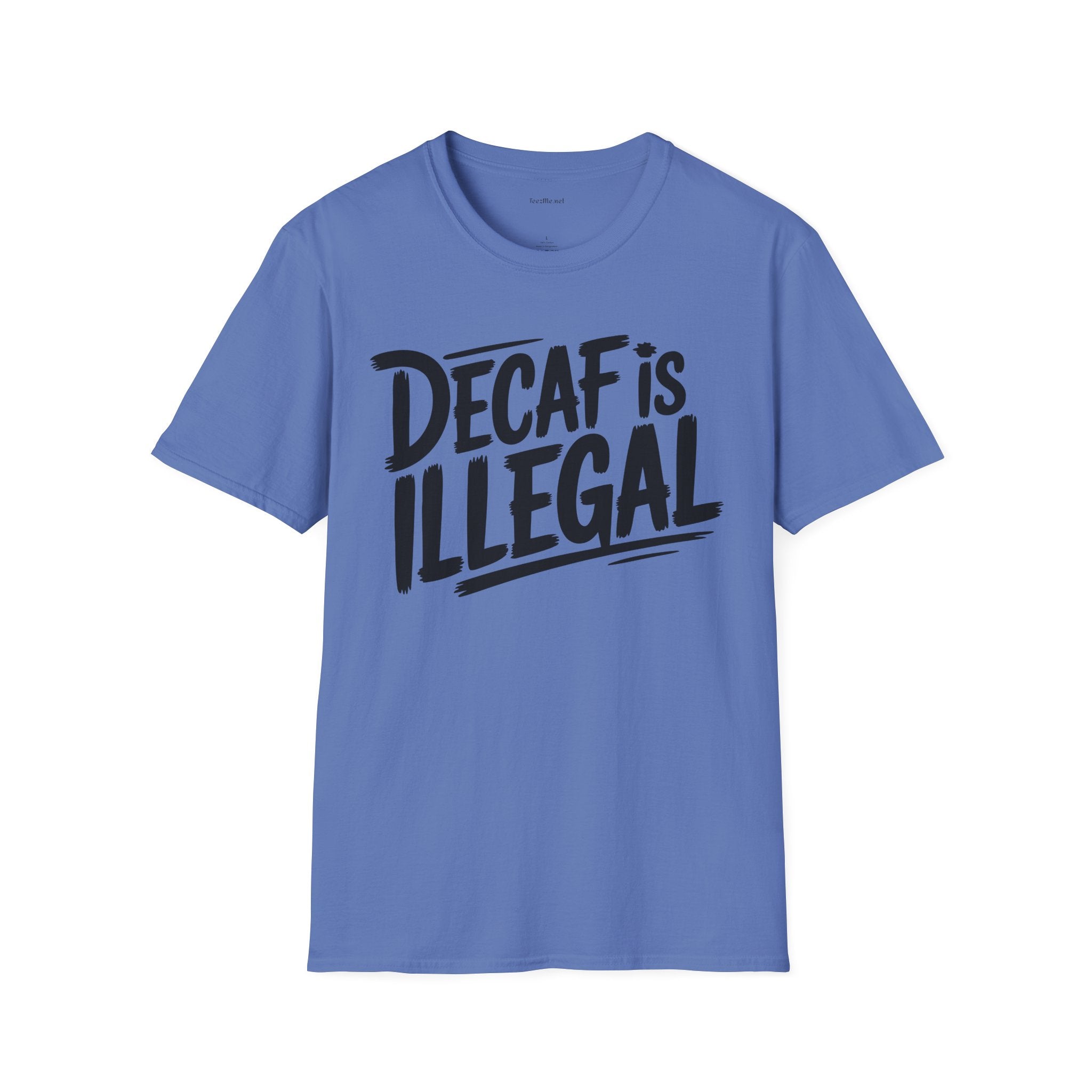 Decaf Is Illegal Graphic T-Shirt – Funny Coffee Lover Tee