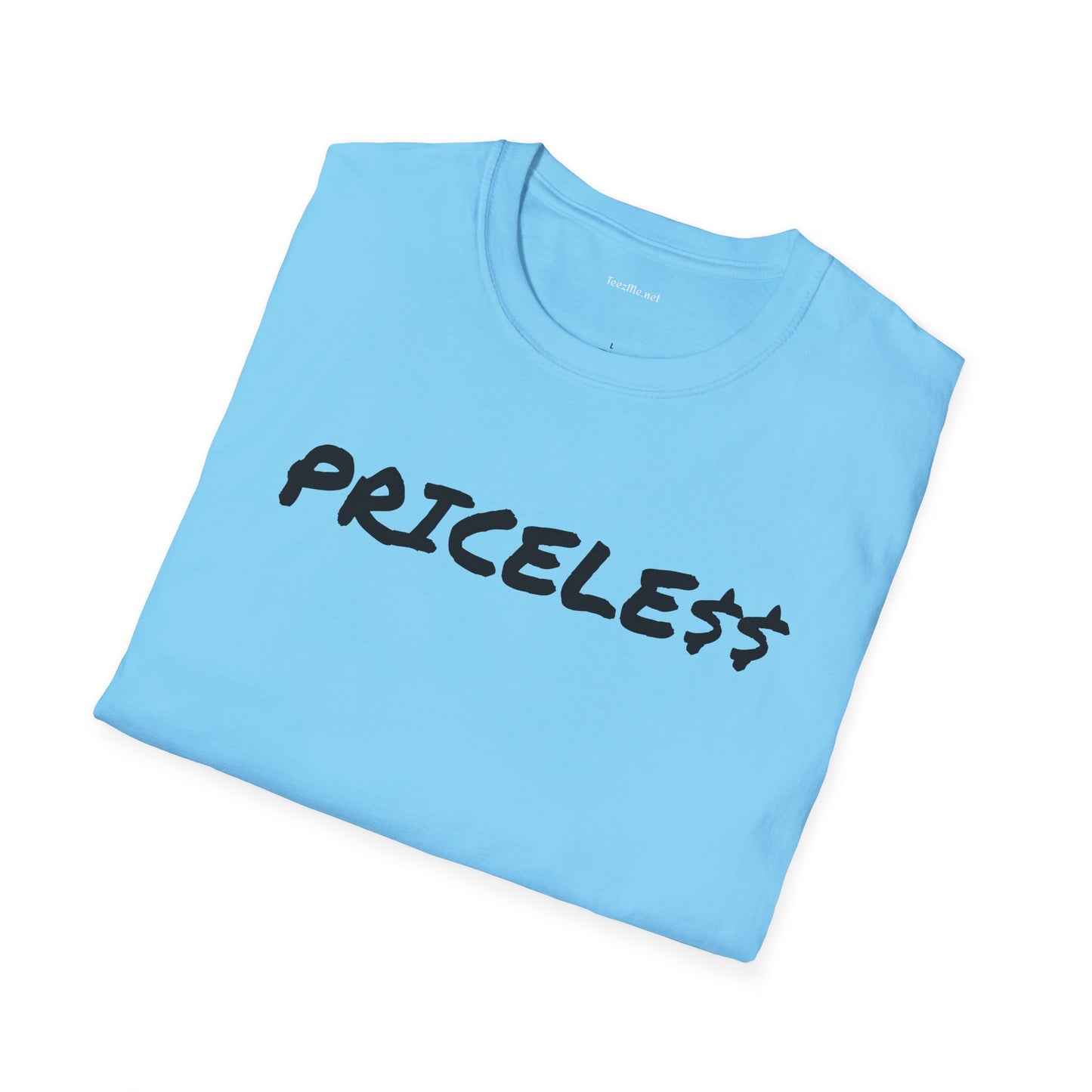 PRICELE$$ - Unisex Softstyle T-Shirt 100% Cotton Graphic