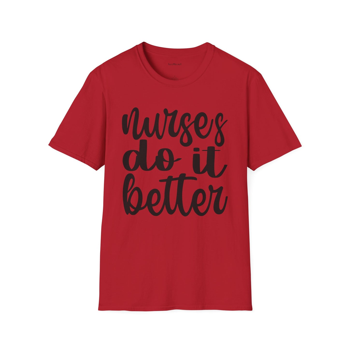 Nurses Do It Better 01 Unisex Softstyle T-Shirt 100% Cotton Graphic