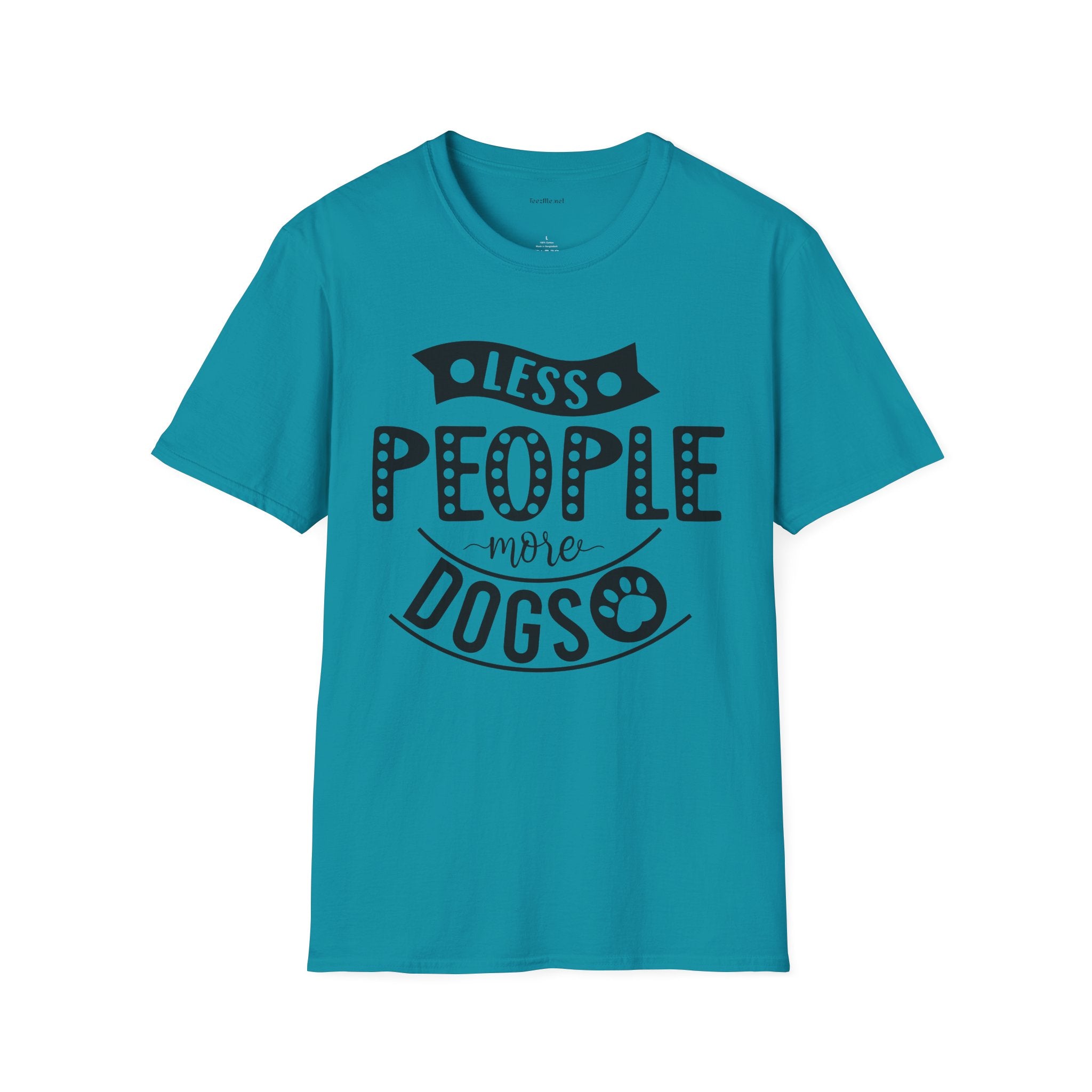 Less people more dogs - Unisex Softstyle T-Shirt 100% Cotton Graphic