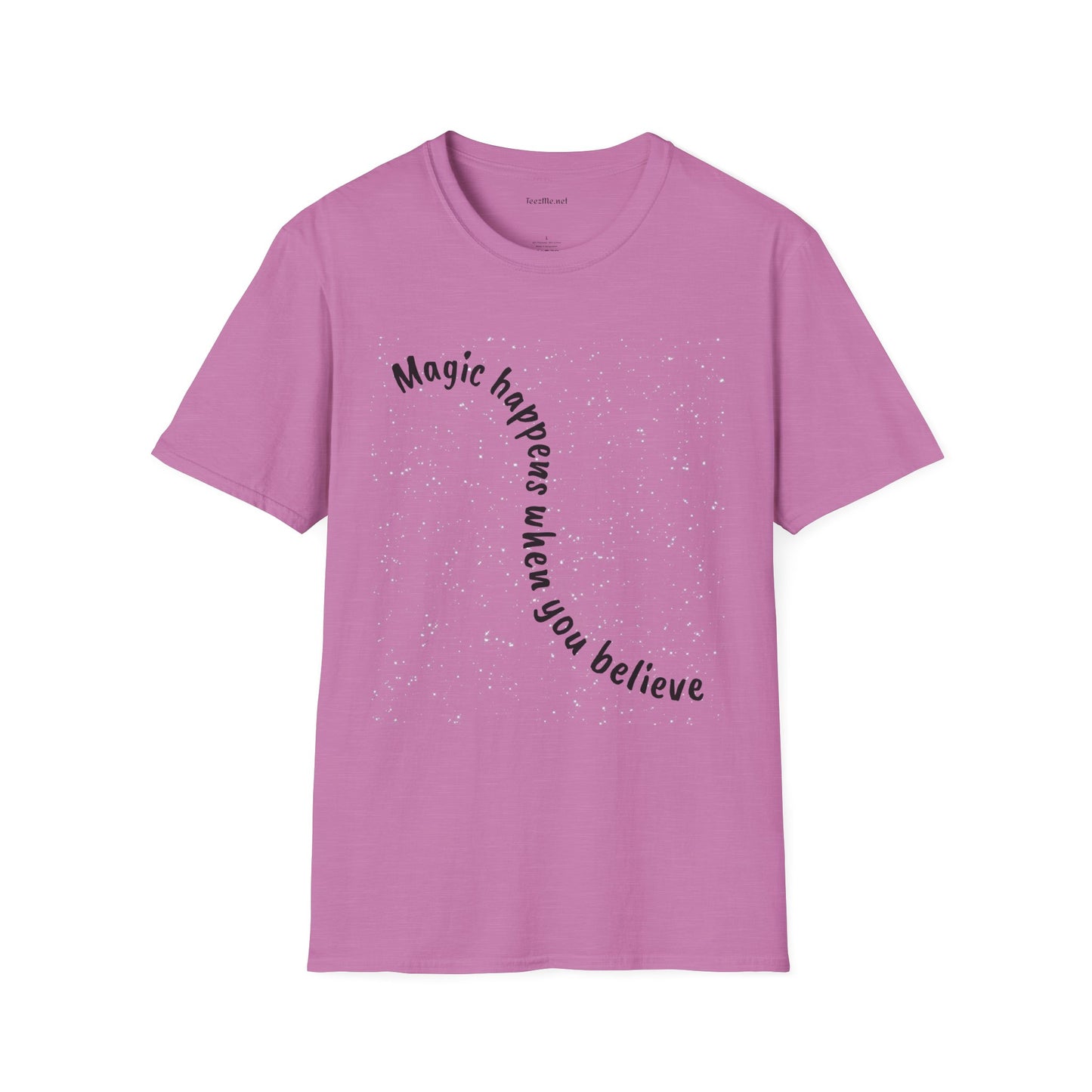 Magic happens when you believe - Unisex Softstyle T-Shirt 100% Cotton Graphic