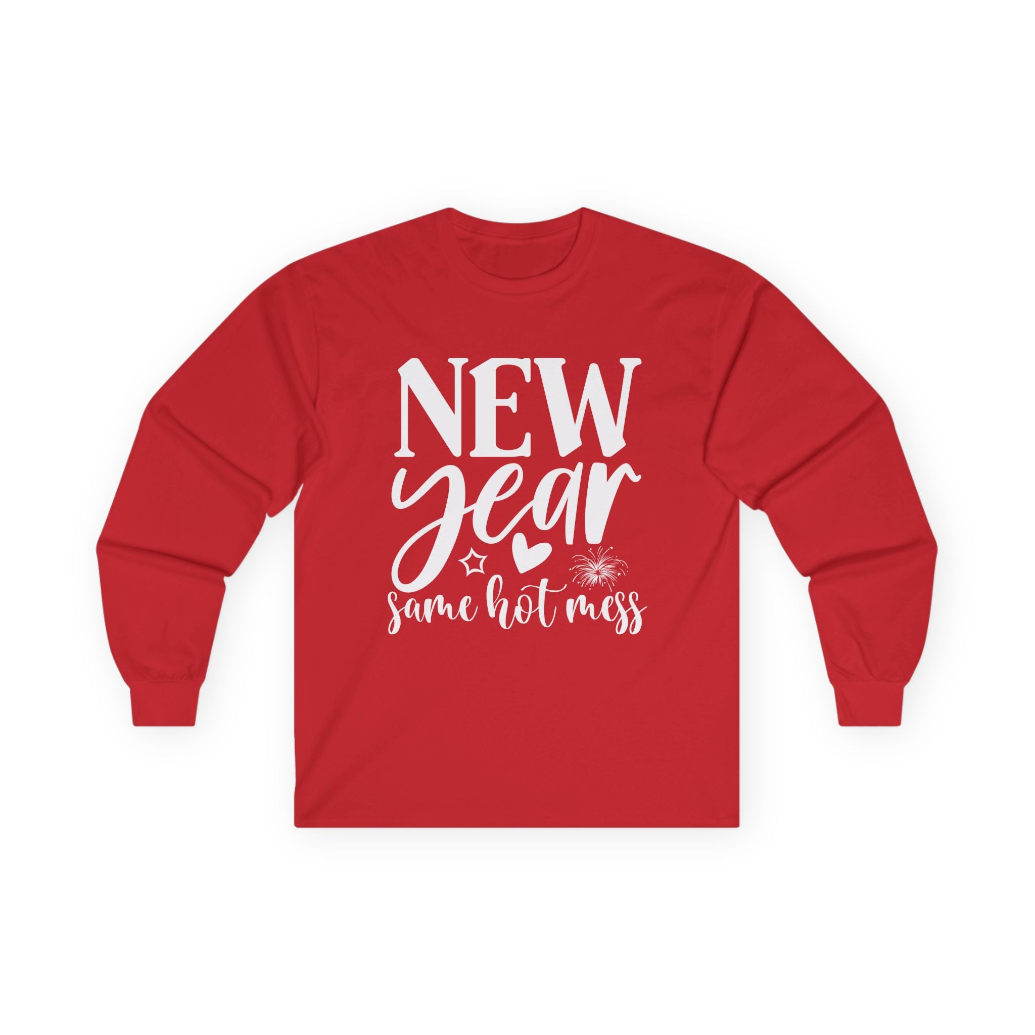 New Year Same Hot Mess Unisex Ultra Cotton Long Sleeve Tee