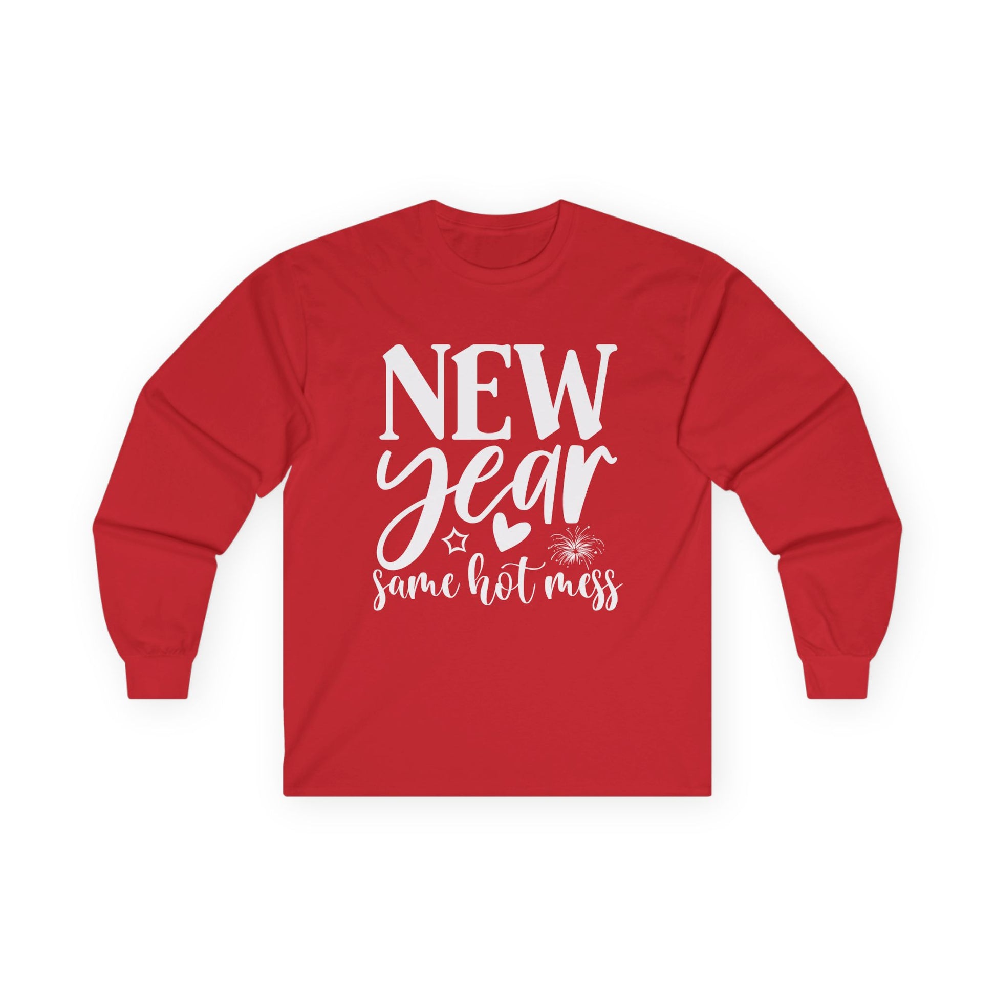 New Year Same Hot Mess Unisex Ultra Cotton Long Sleeve Tee