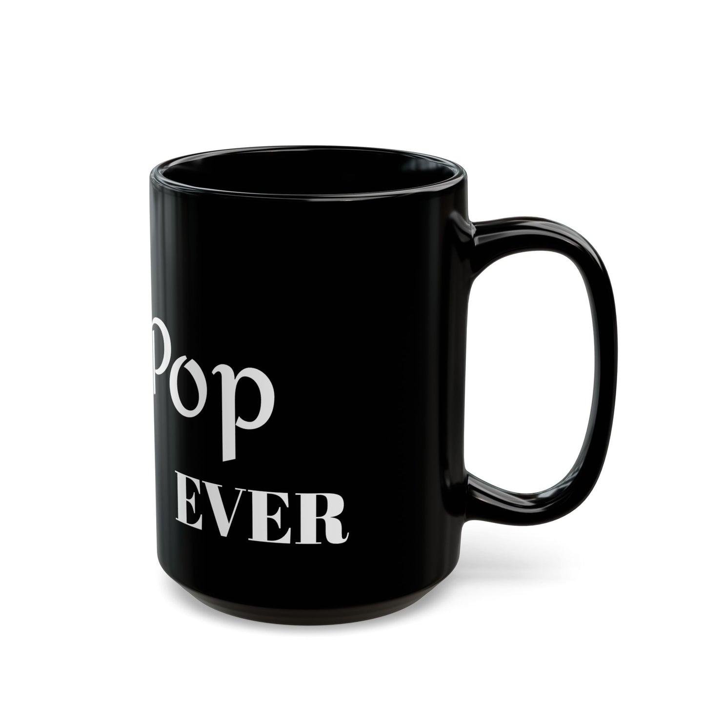 Best Pop Pop - Black Mug (11oz, 15oz) #Coffee #Tea