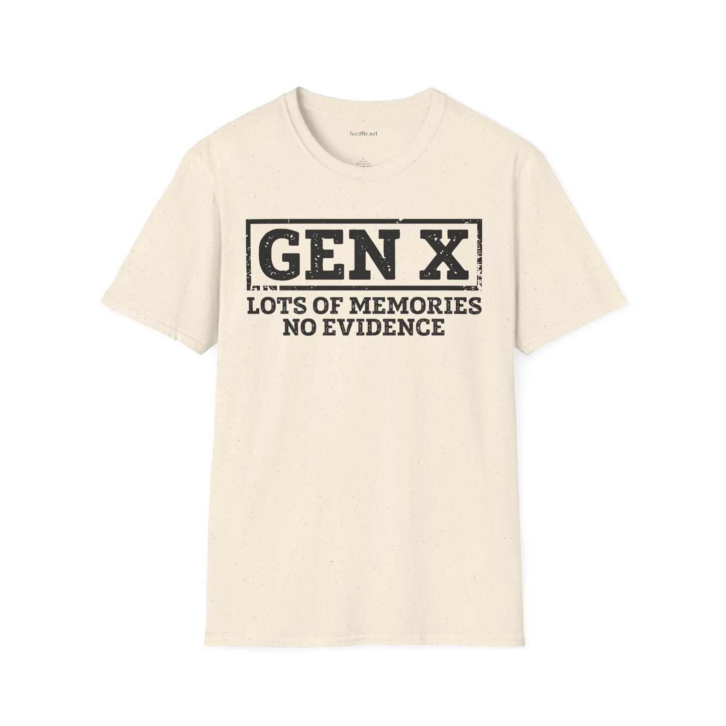 GEN X (No Evidence) Unisex Soft Style T-Shirt 100% Cotton Graphic