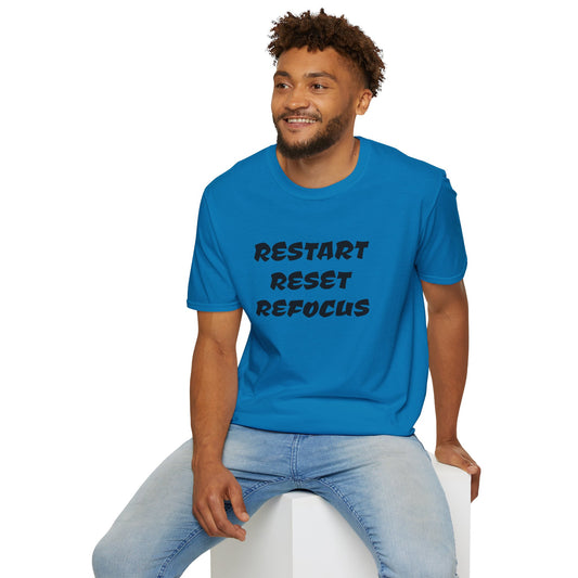 RESTART RESET REFOCUS - Unisex Softstyle T-Shirt 100% Cotton Graphic