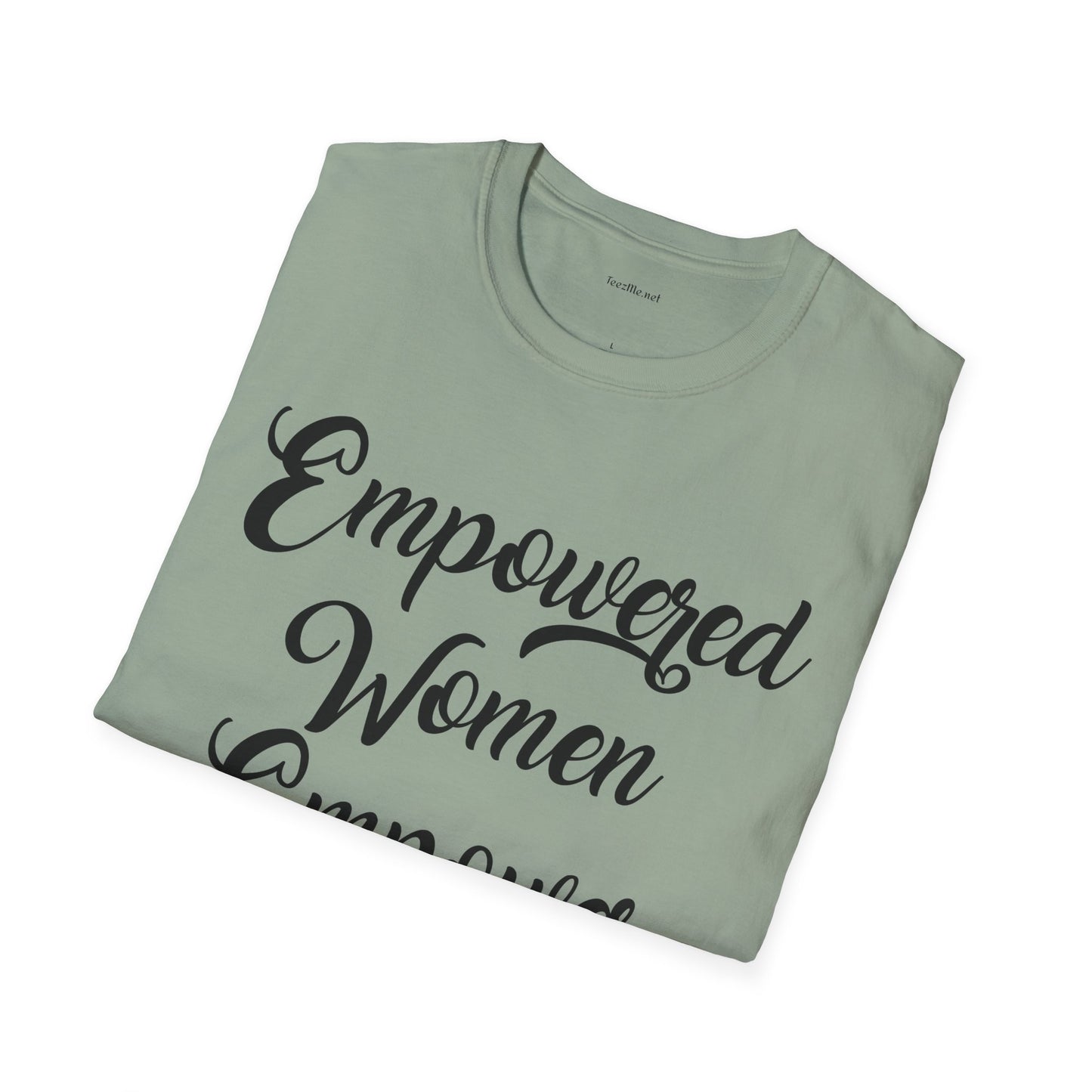 Empowered Women  - Unisex Softstyle T-Shirt 100% Cotton Graphic