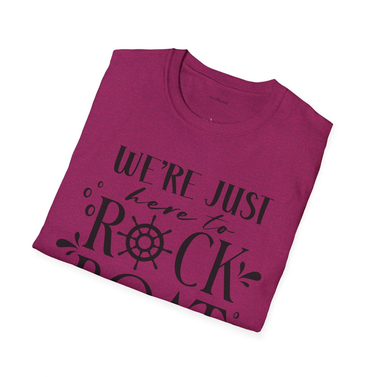 Rock the Boat - Unisex Softstyle T-Shirt 100% Cotton Graphic