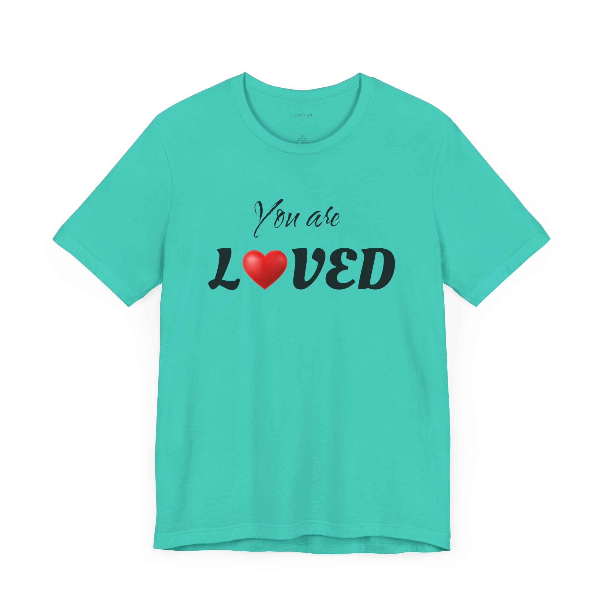 You are LOVED - Unisex Jersey Short Sleeve Tee
